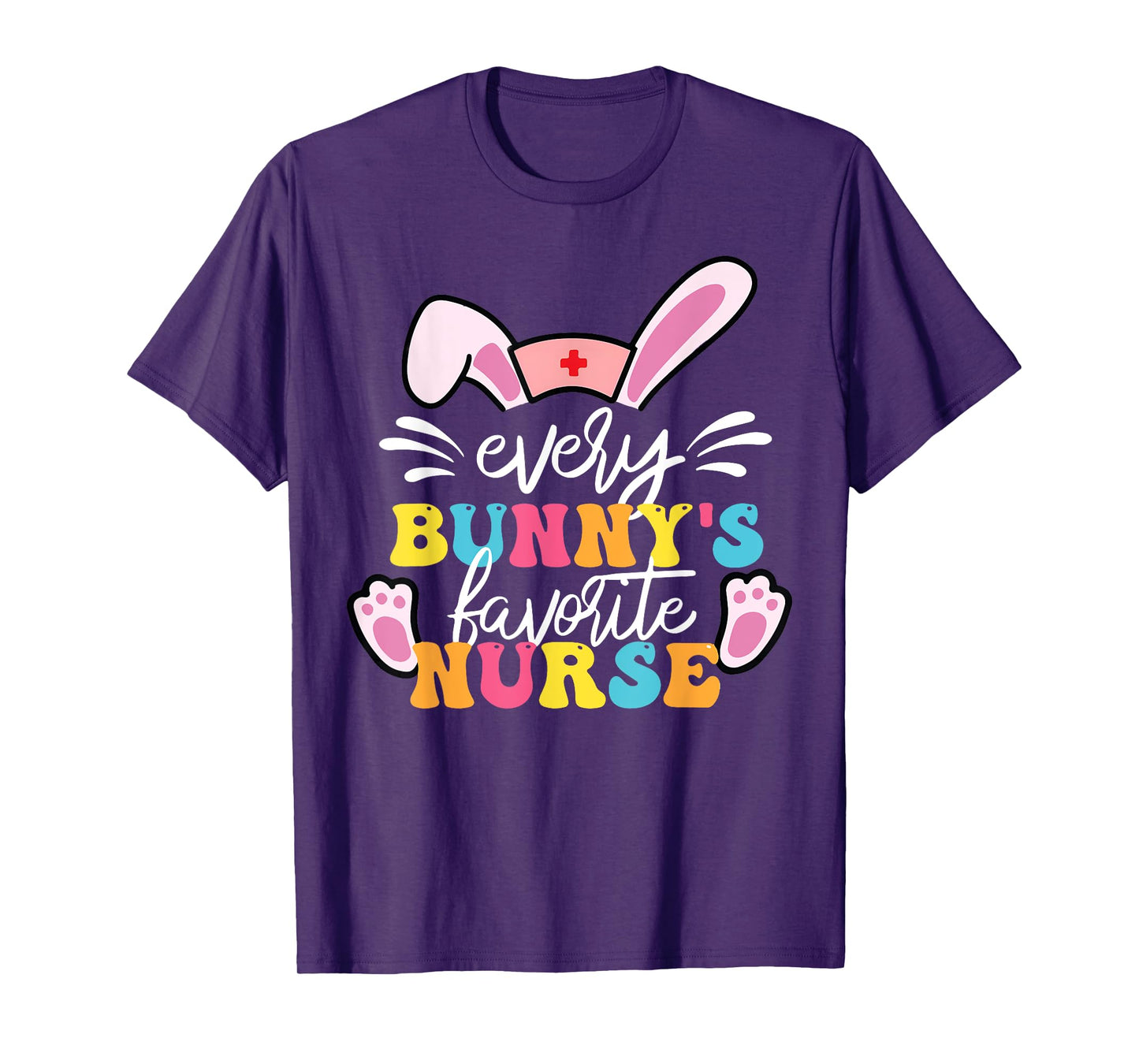 Every Bunny's Favorite Nurse Cute Easter Bunny Nurse Squad T-Shirt