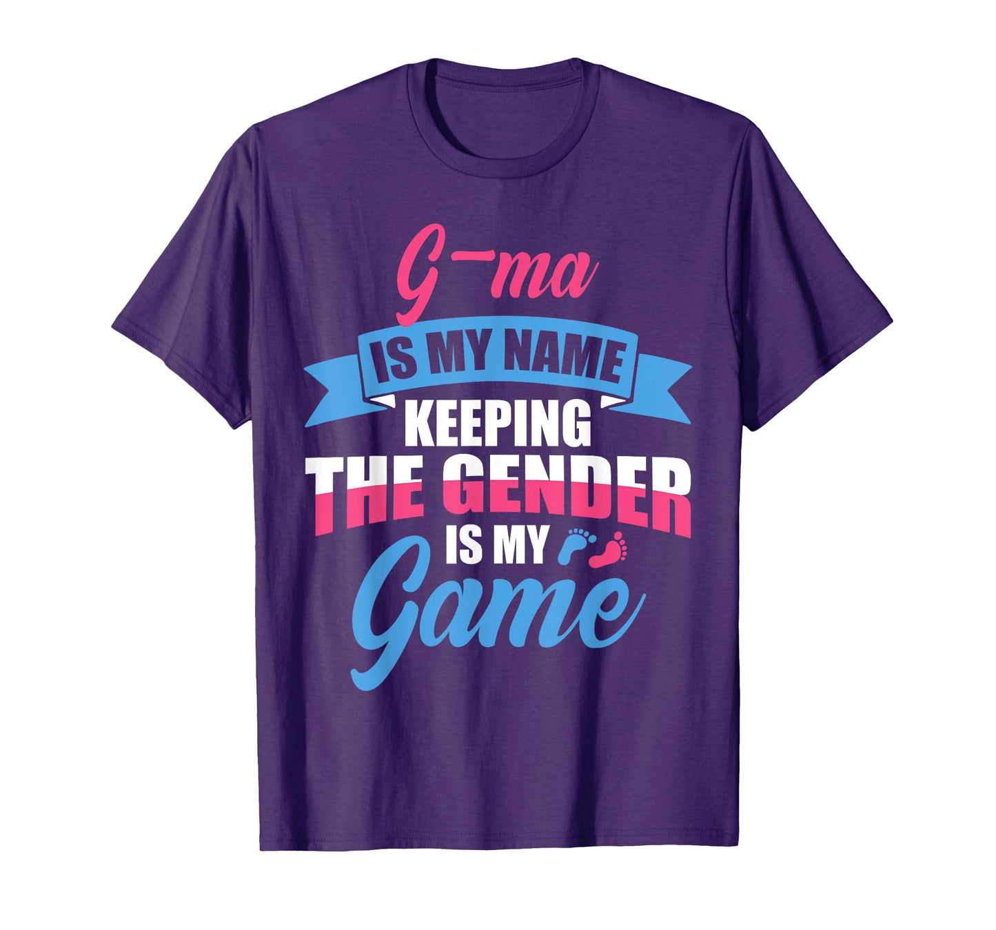 Gender Reveal Quote for a Keeper Of The Gender G-MA Family T-Shirt