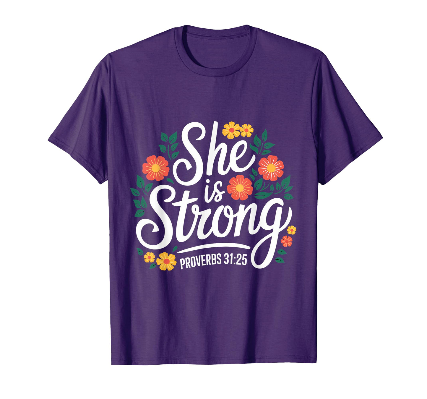 She Is Strong Gospel Christian Pray Faith Bible Verse T-Shirt