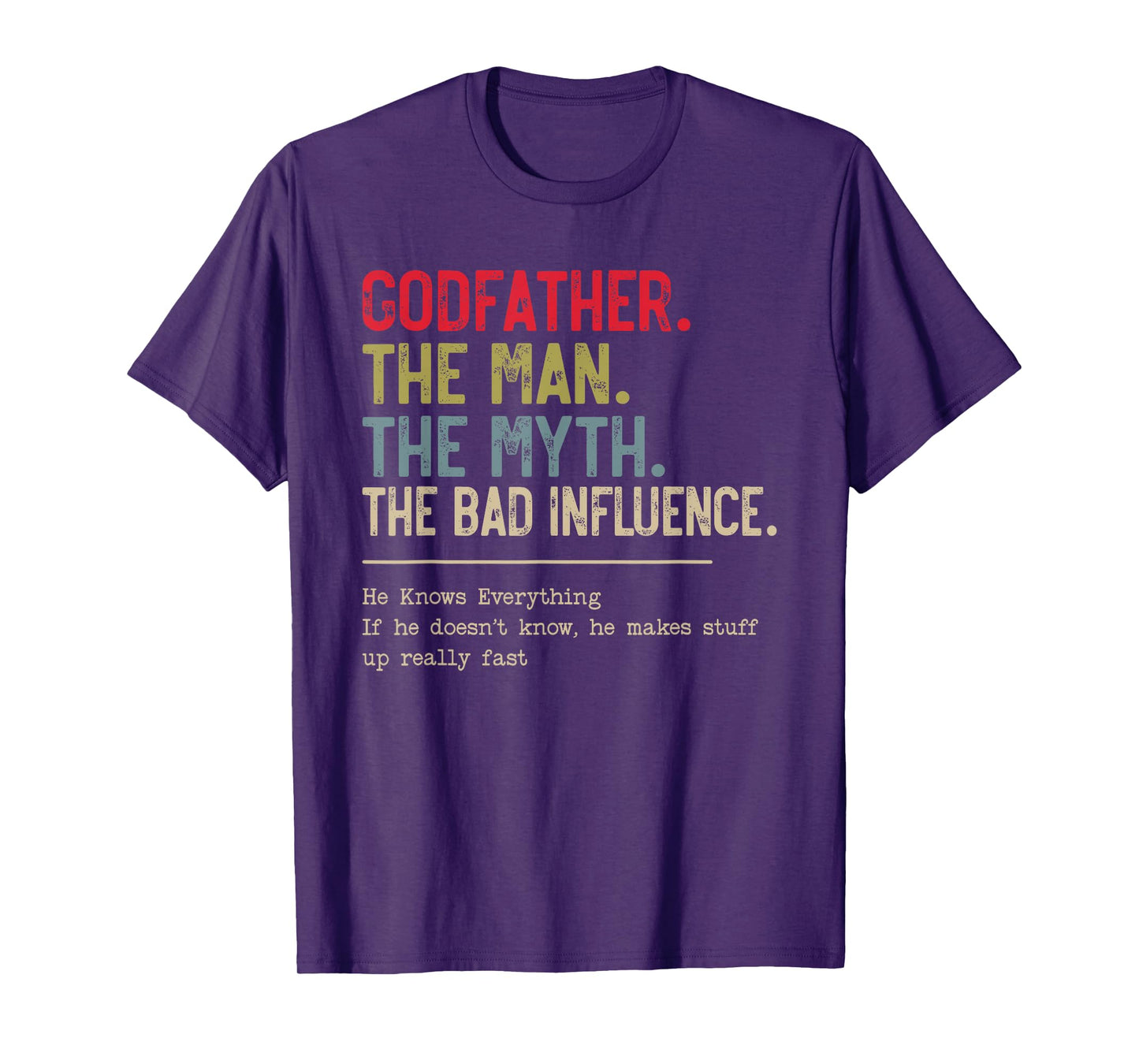 Godfather The Man The Myth The Bad Influence Funny Grandpa T-Shirt