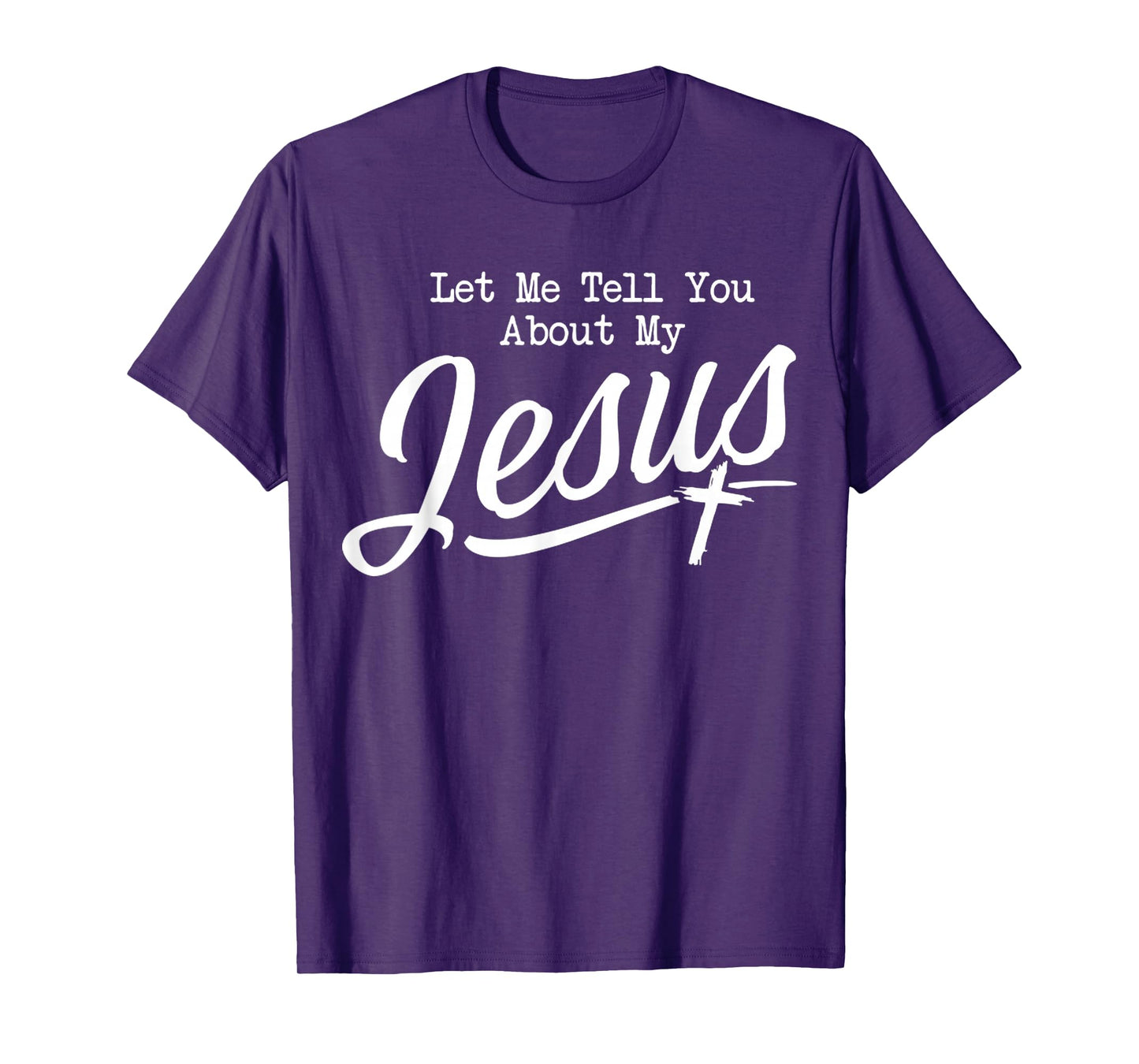 Funny Let Me Tell You About My Jesus Christian Bible. T-Shirt