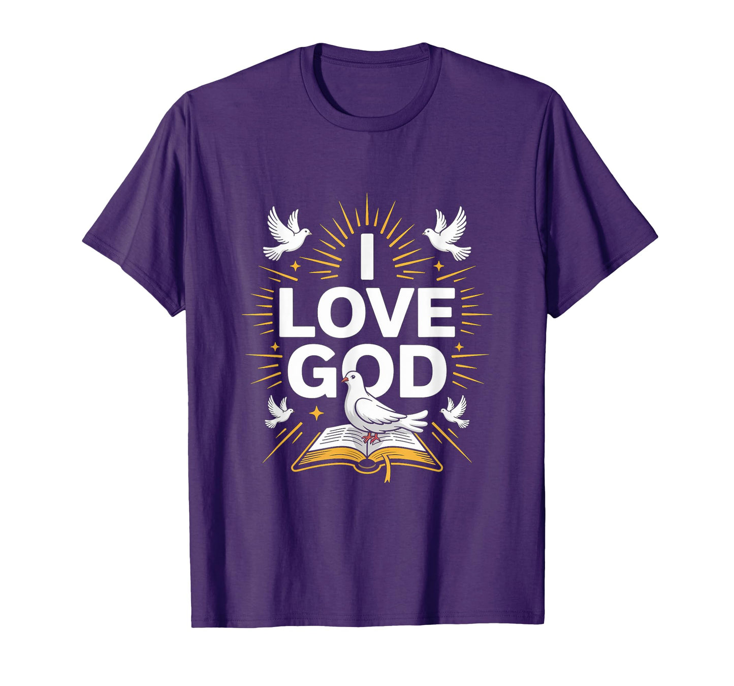 I Love God Christian Faith Expression T-Shirt