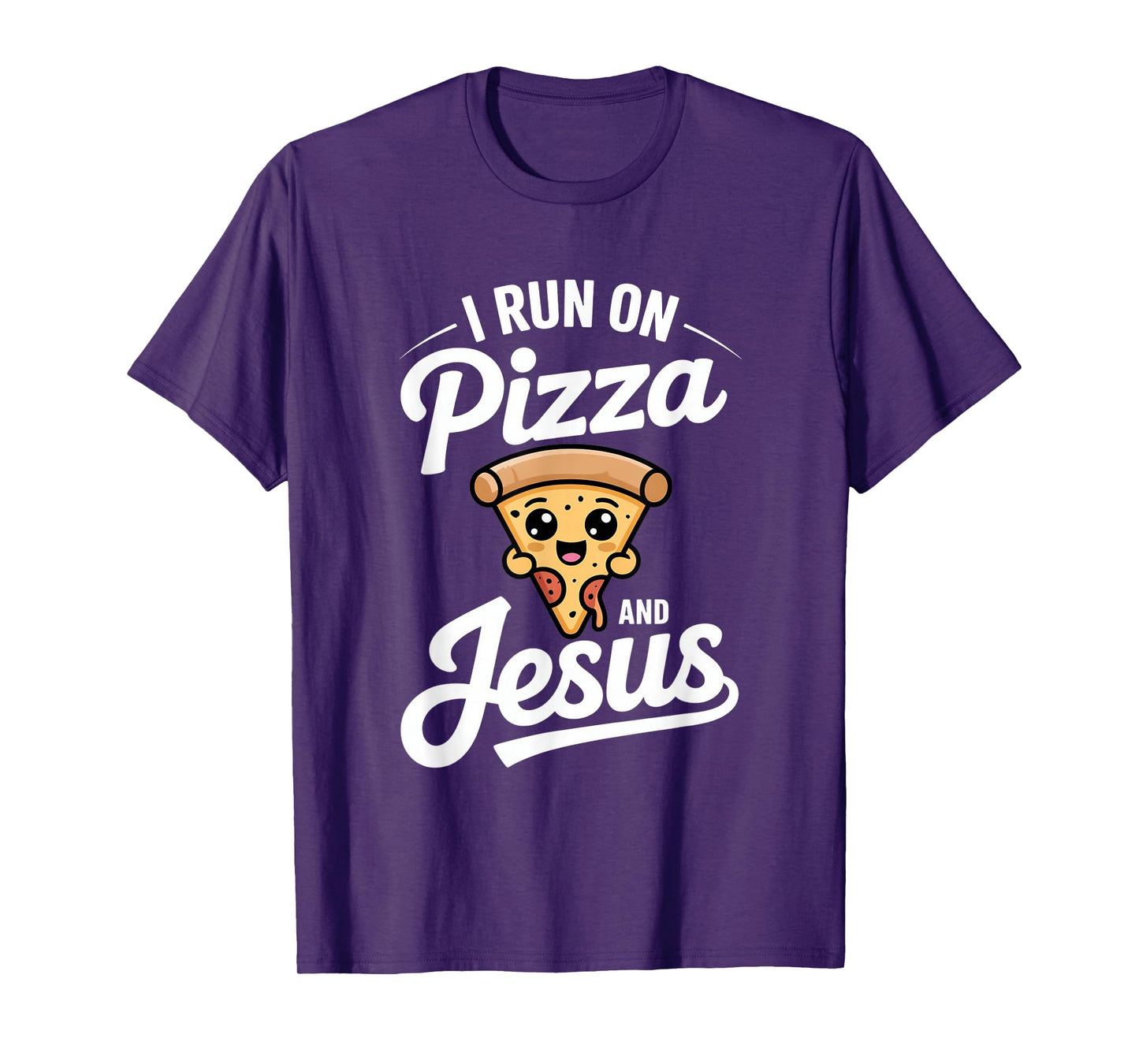 Funny Pizza Lover I Run on Pizza and Jesus T-Shirt