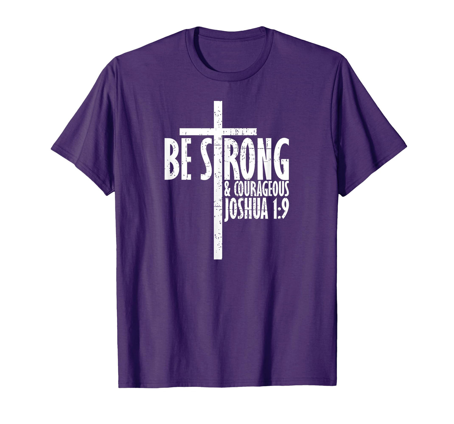 Christian Religious TShirt Be Strong & Courageous Josua 1:9 T-Shirt