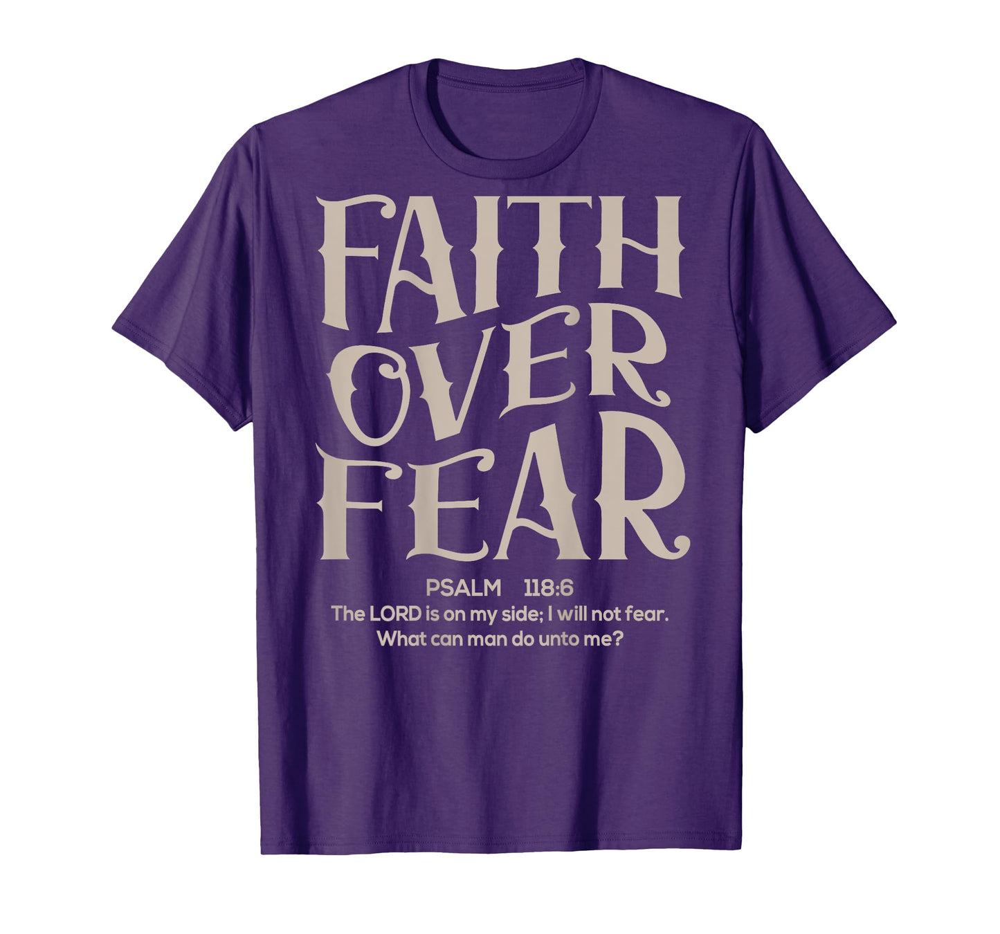 (Back Sided Print) Faith Over Fear Bible Verse Christian T-Shirt