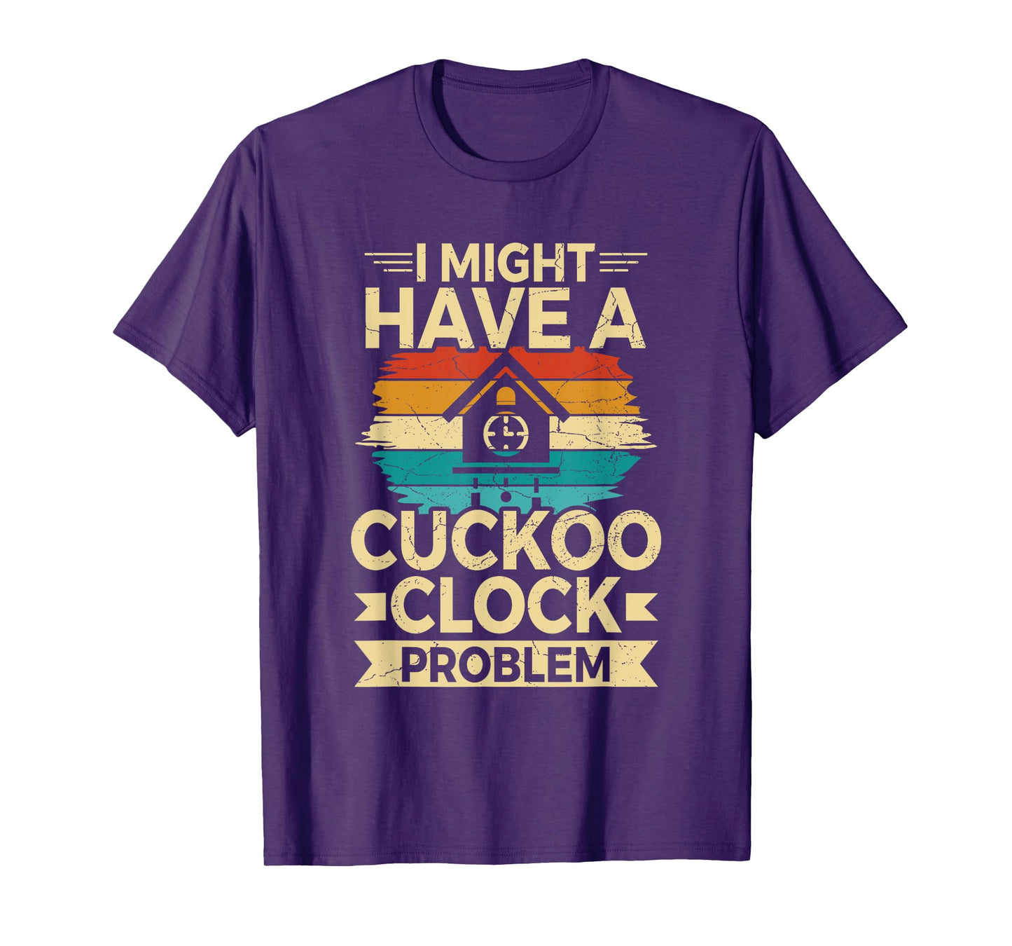German Cuckoo Clock Quote for a Cuckoo clock lover T-Shirt