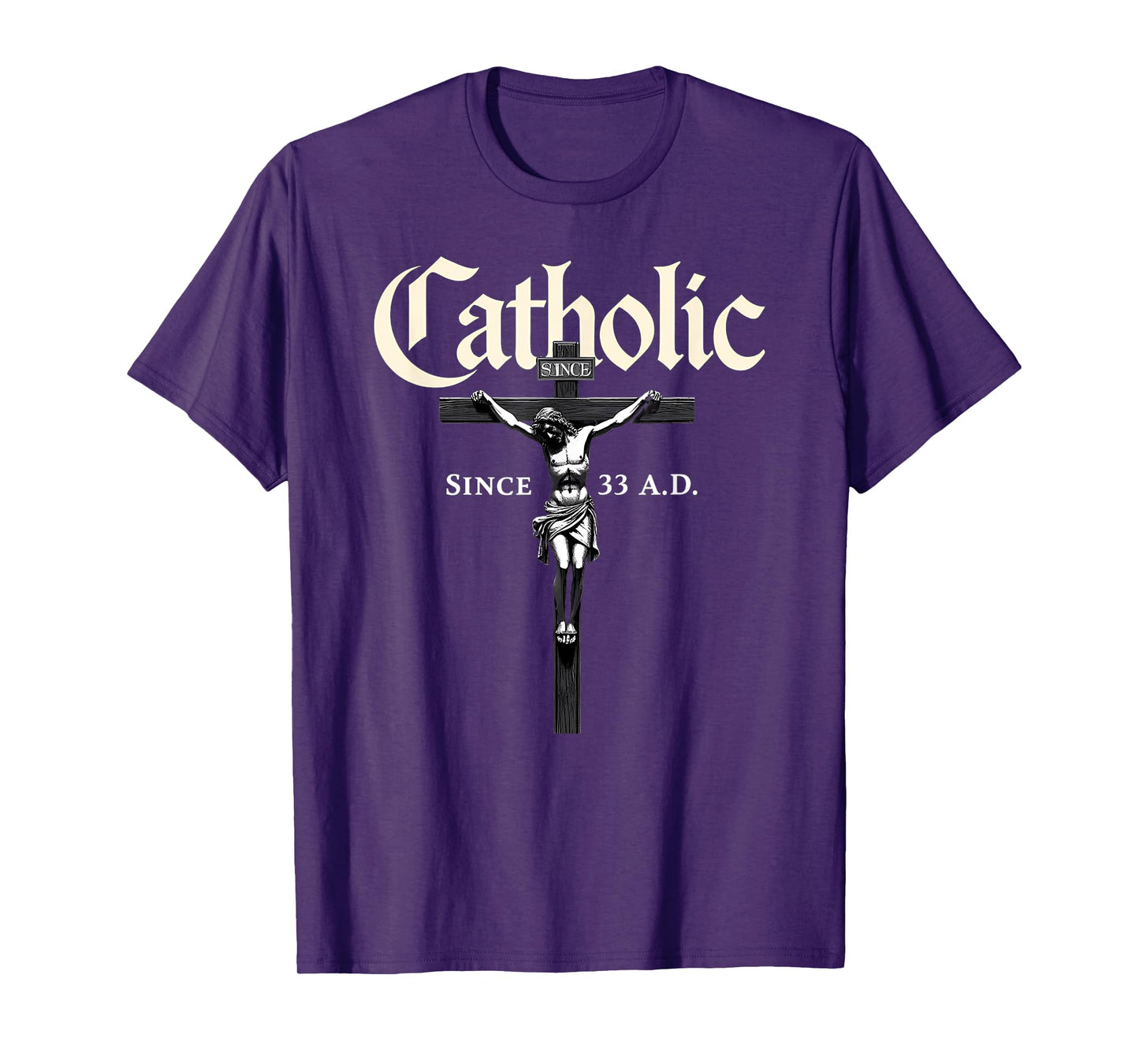 Christian Prayer Catholic Since 33 AD Jesus T-Shirt