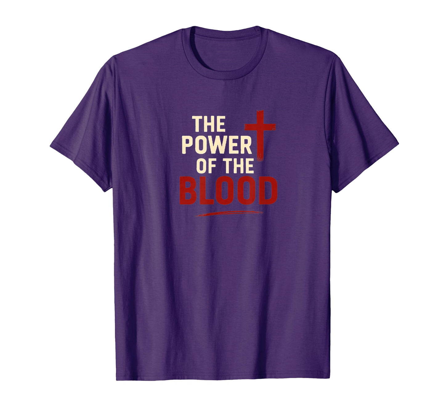 The Power of The Blood | Christian Faith Minimalistic T-Shirt