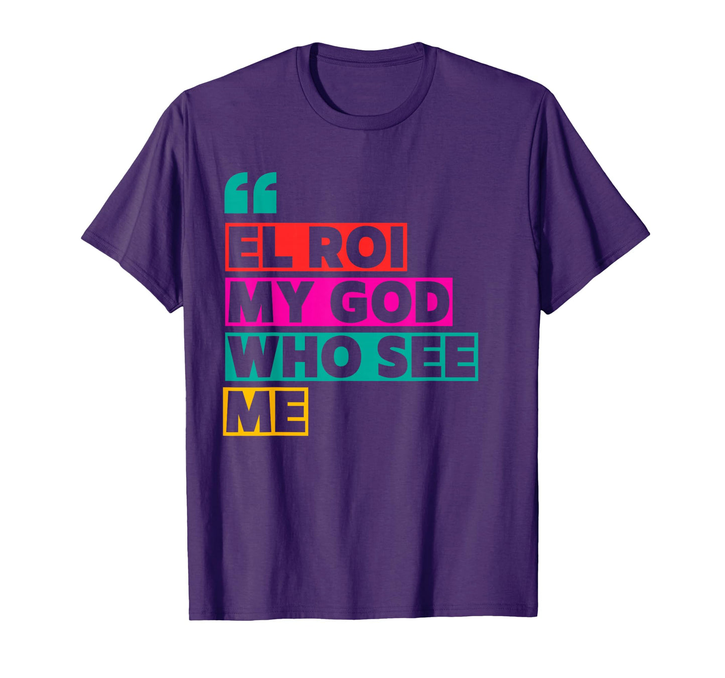 El Roi My God Who Sees Me - NSPPD Morning prayer T-Shirt