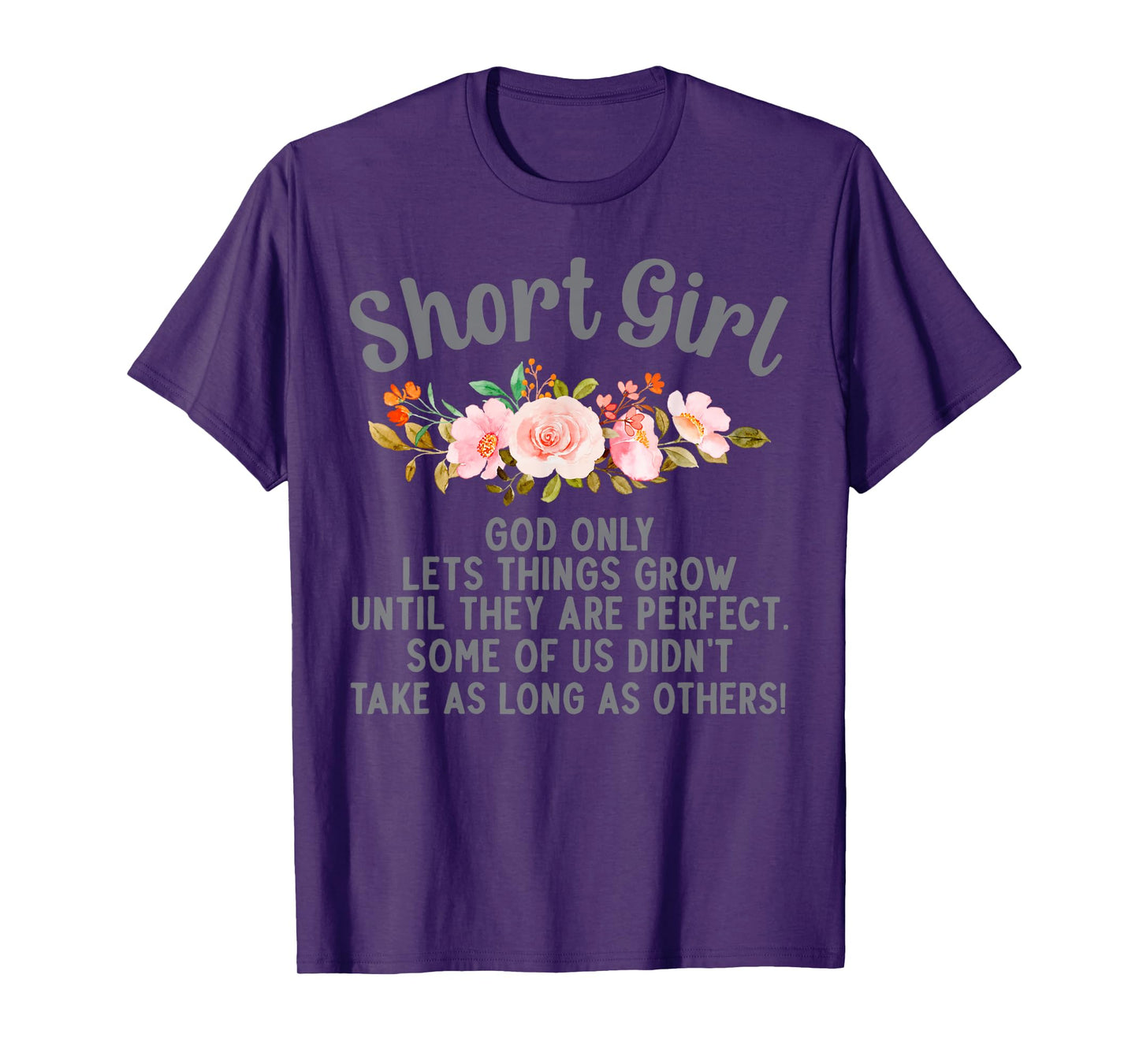 Funny Short Girl Art For Women Mom Short People Short Girl T-Shirt