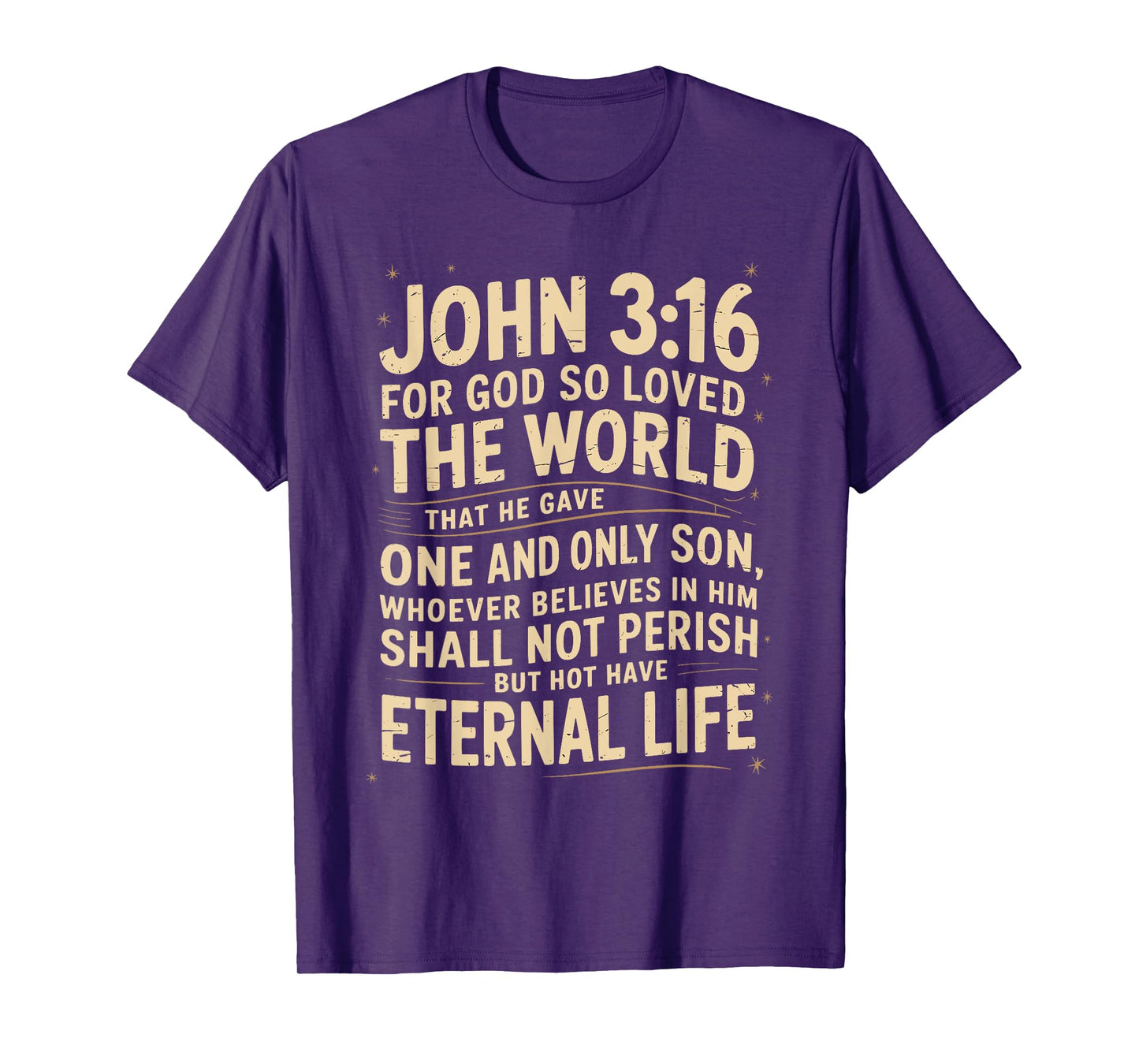 John 3:16 Scripture Christian Gift for Faithful Christian T-Shirt