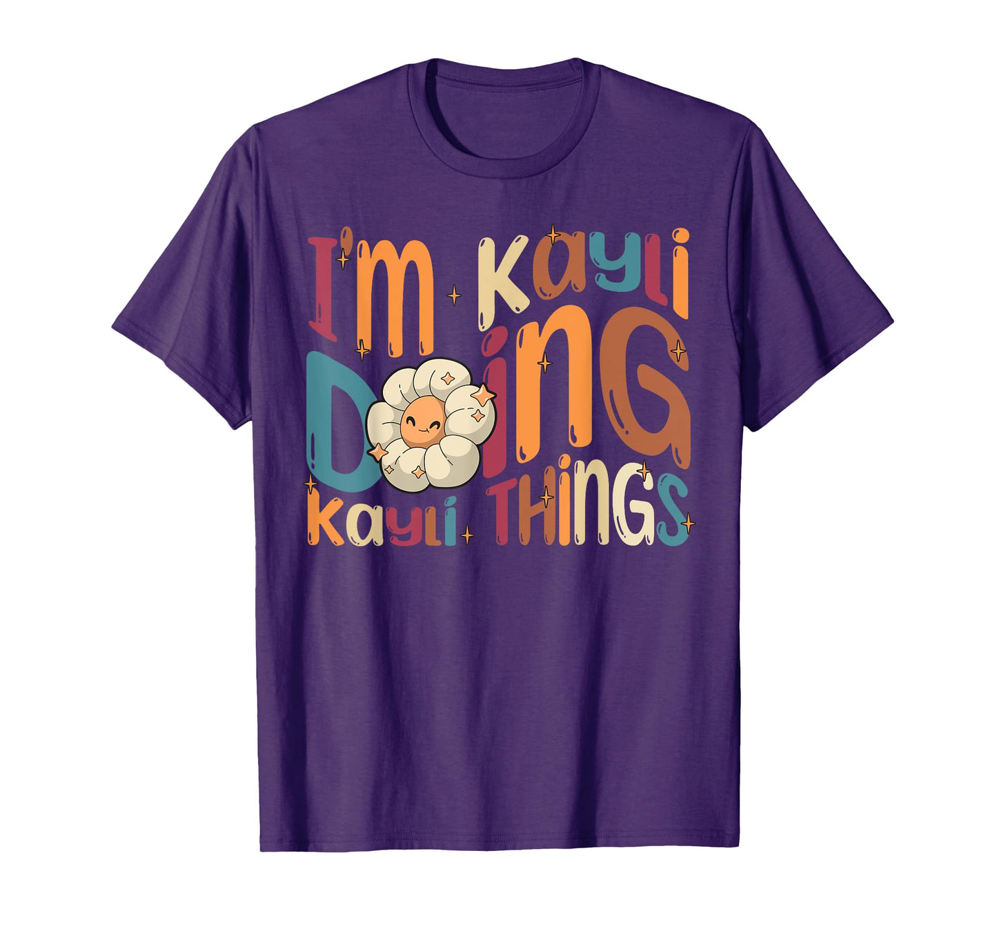 I'm Kayli Doing Kayli Things Funny Groovy Retro Kayli T-Shirt
