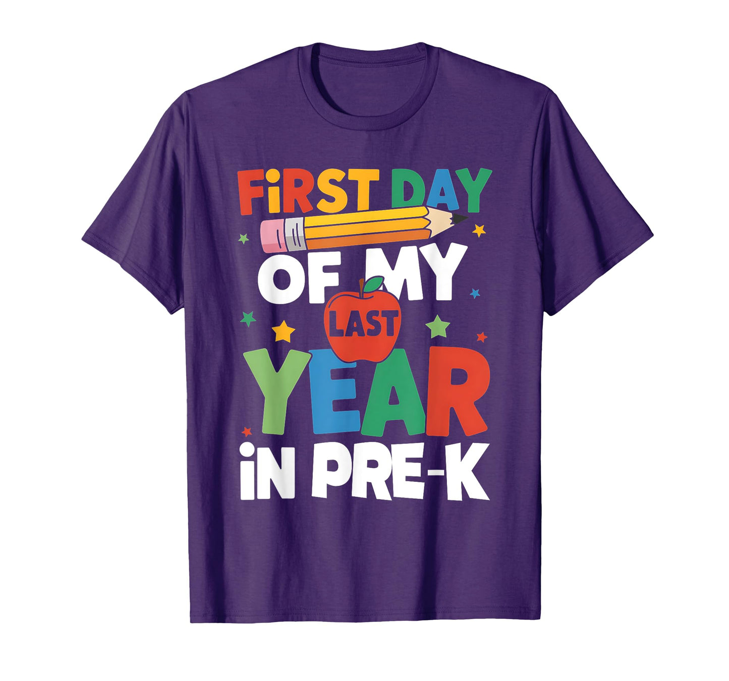 First Day Of My Last Year In Pre-k Back To School T-Shirt