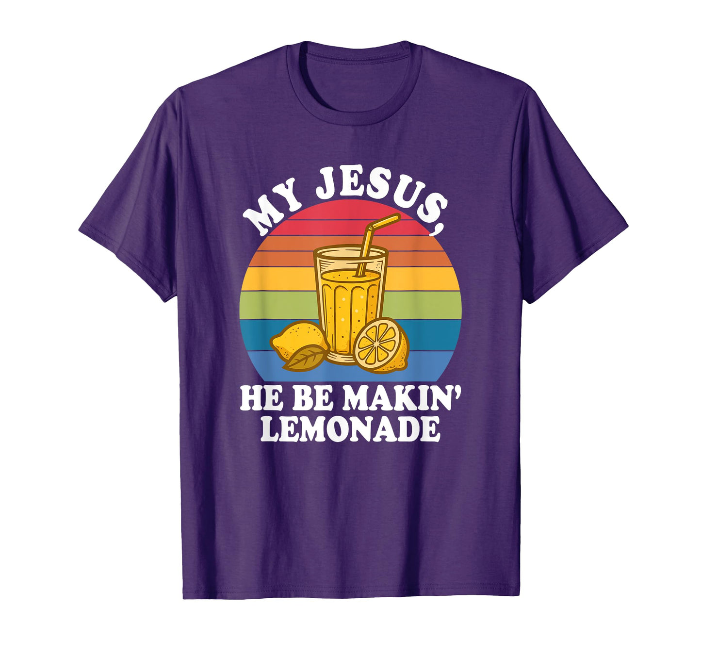 My Jesus, He Be Makin' Lemonade Funny Retro Vintage T-Shirt