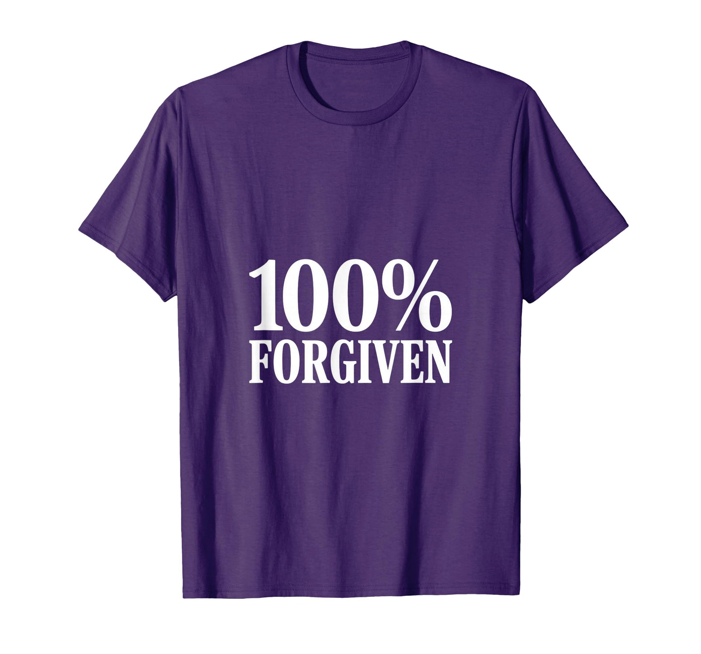 Christian 100% Forgiven Spiritual Inspiration T-Shirt