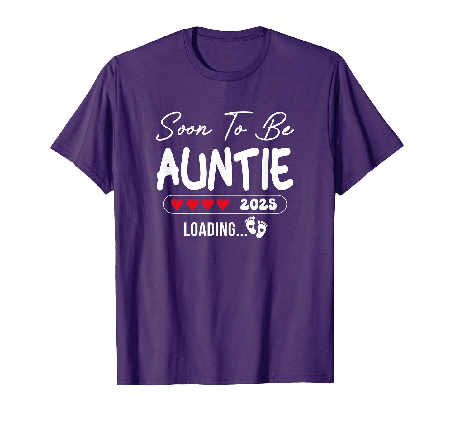 Soon To Be Auntie 2025 Loading Promoted To Auntie Est 2025 T-Shirt