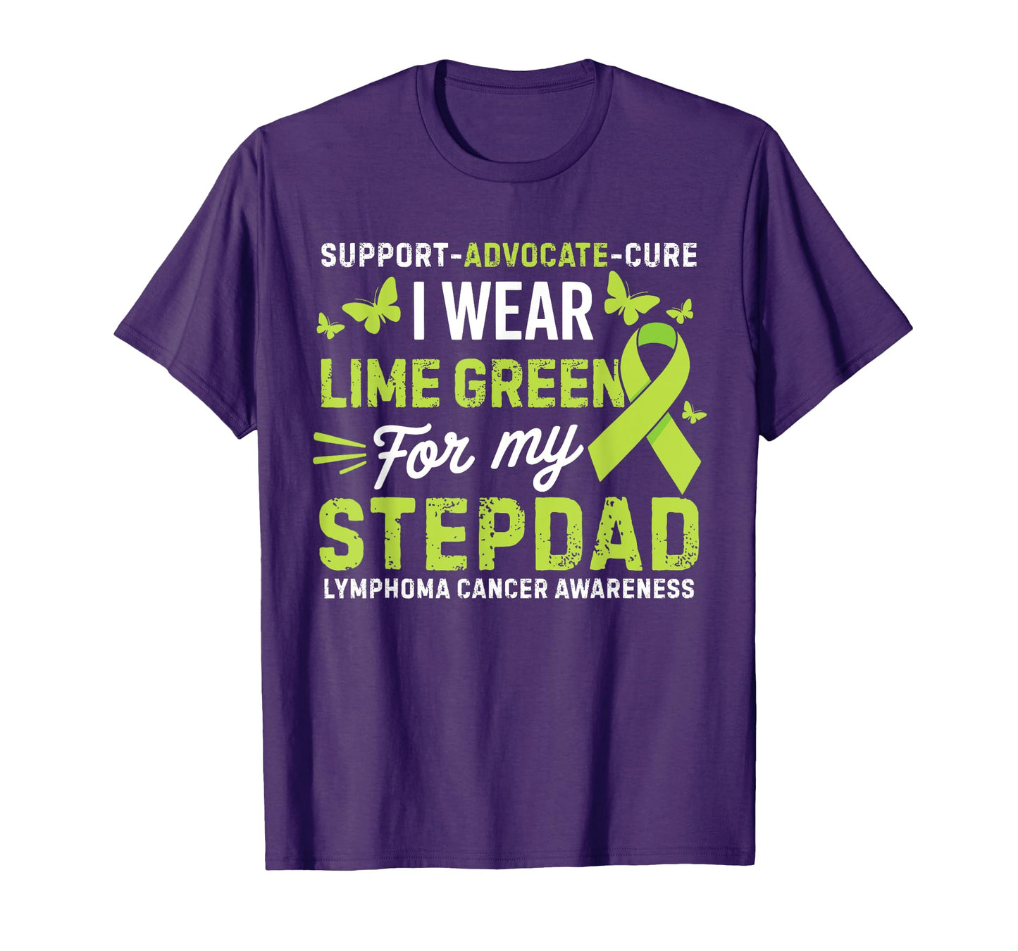 I Wear Lime Green for Stepdad Lymphoma Cancer Awareness T-Shirt