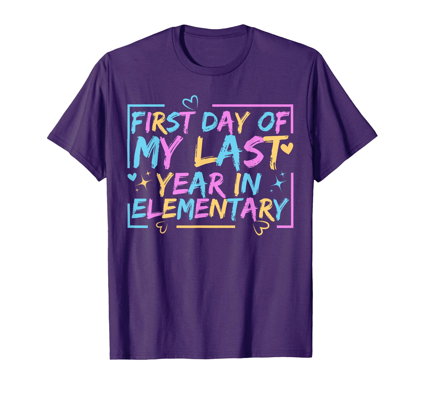 First Day of My Last Year in Elementary Back to School T-Shirt