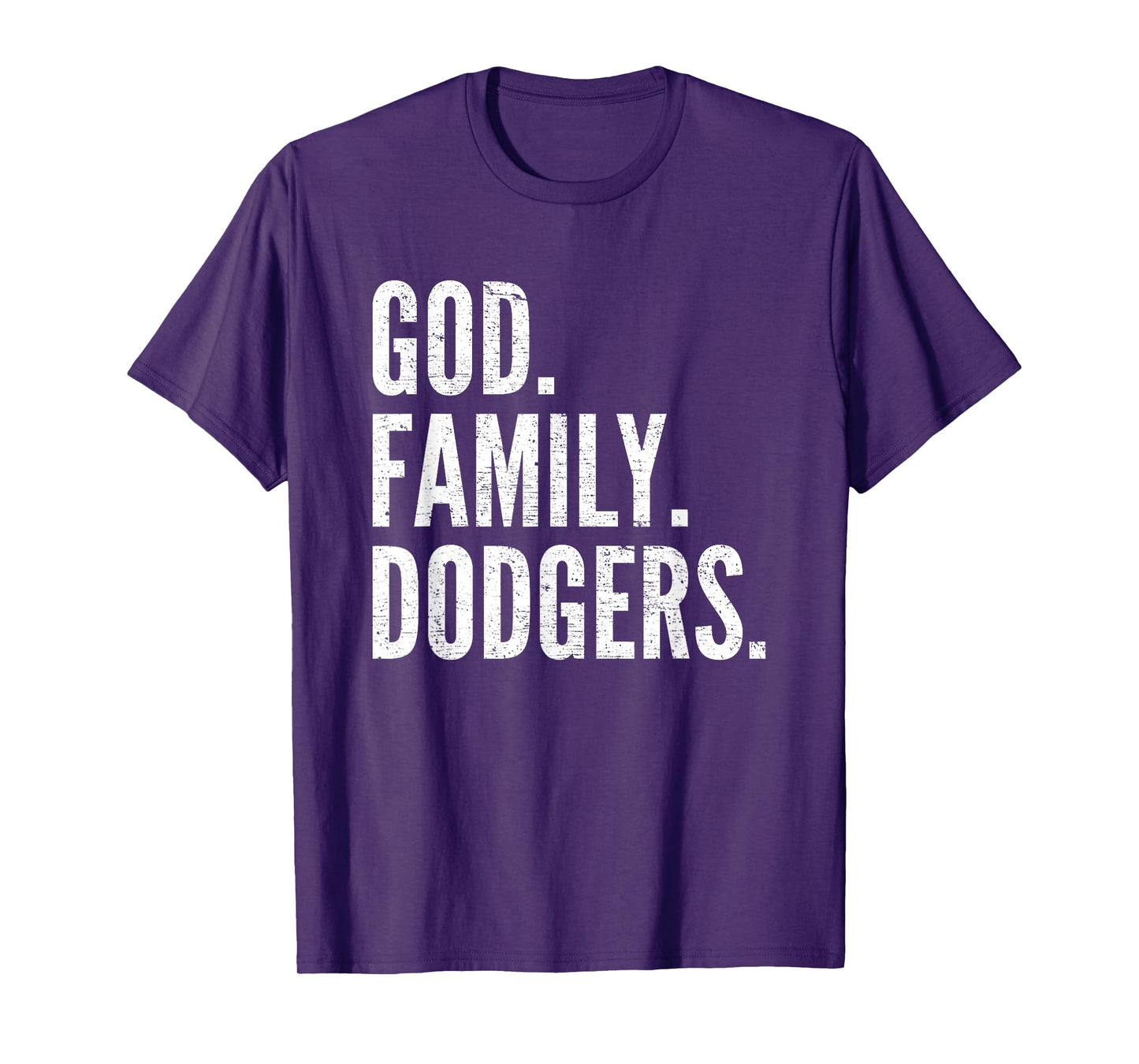 God. Family. Dodgers. Gift T-Shirt