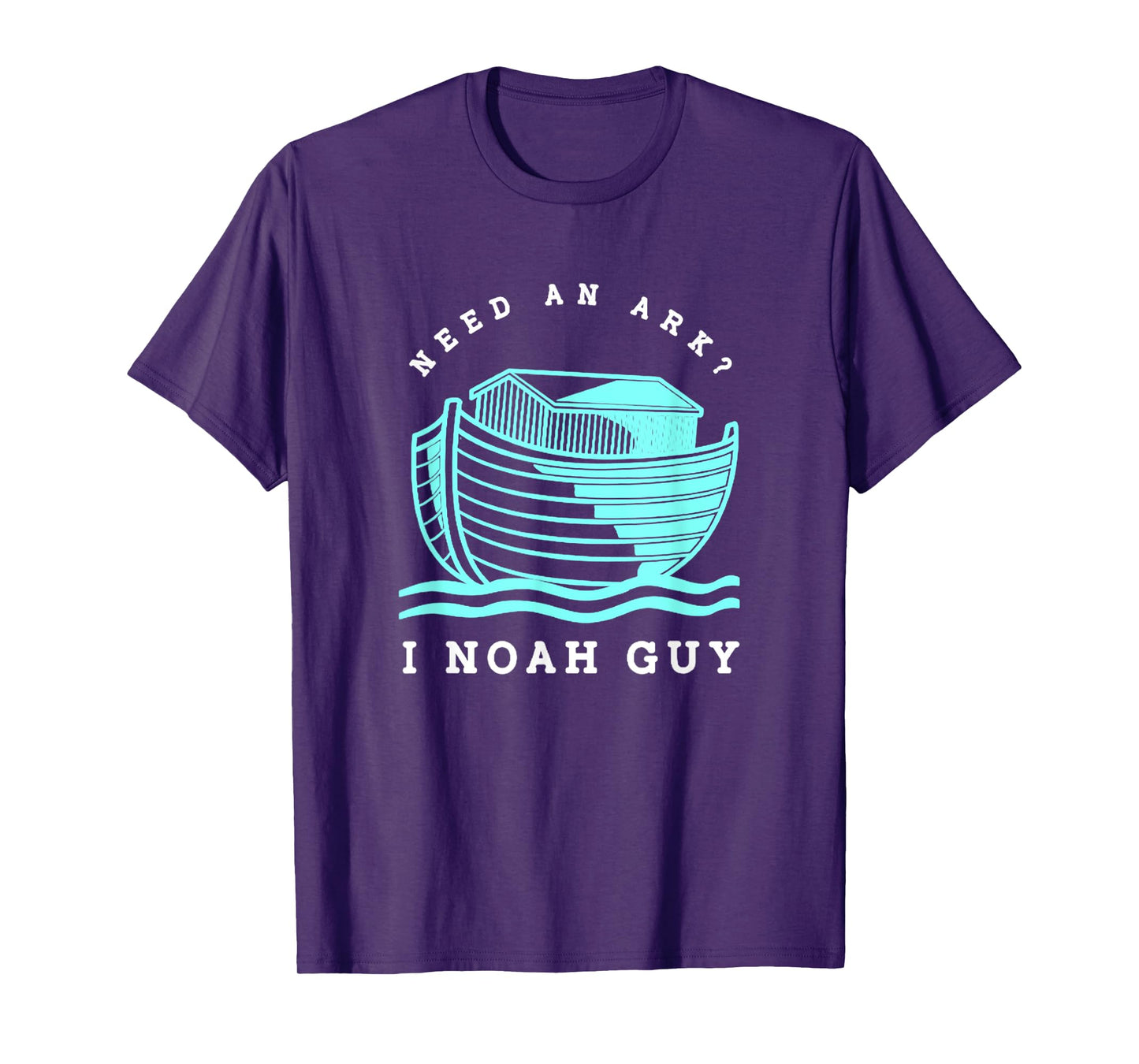 Funny Christian Need An Ark I Noah Guy Faith God T-Shirt