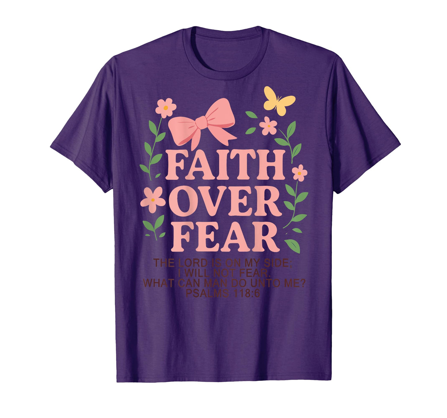 Bow Faith Over Fear Cute Christian Teen Girl Bible Verse T-Shirt