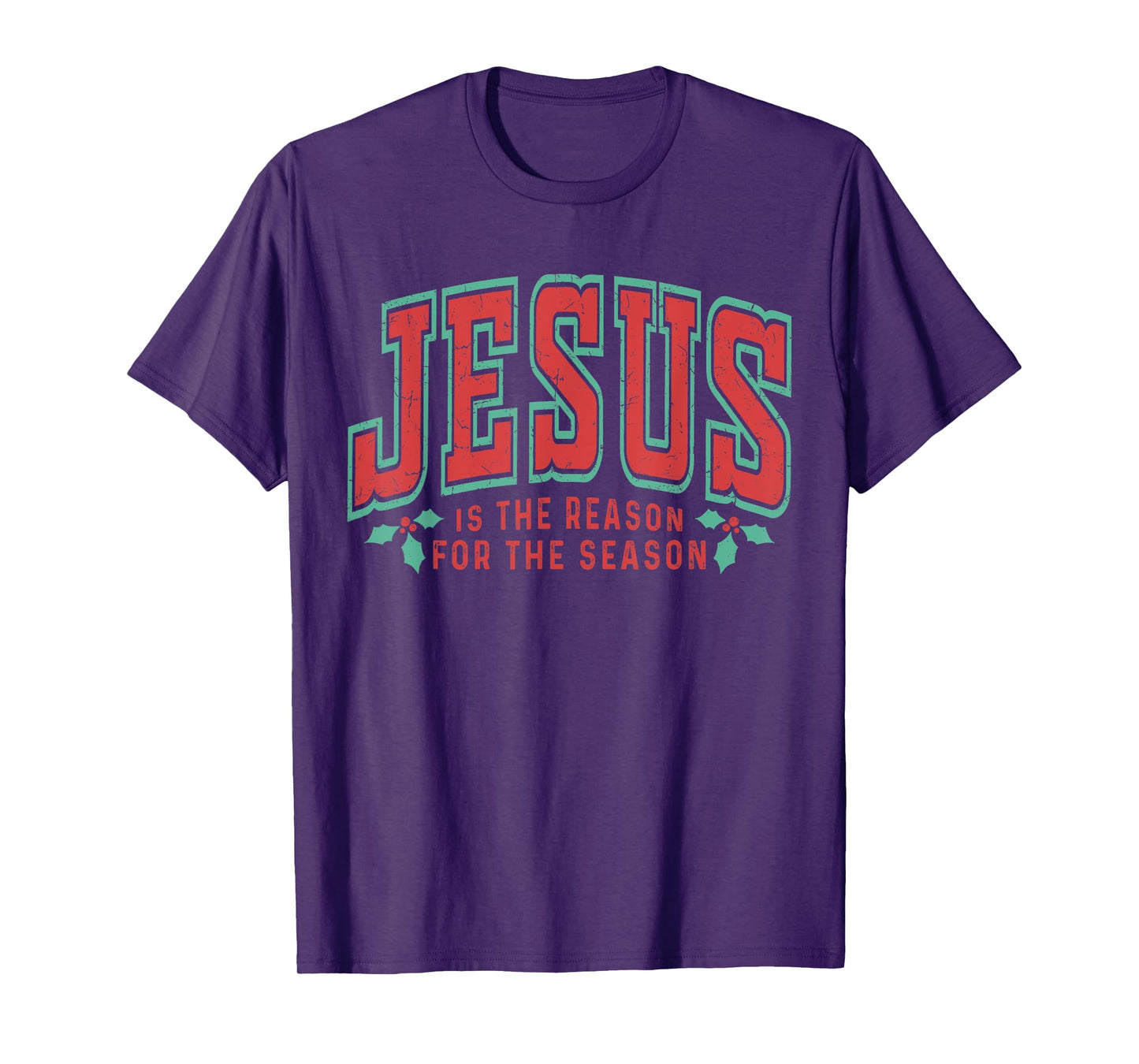 Jesus Is The Reason For The Season Christian Christmas Faith T-Shirt