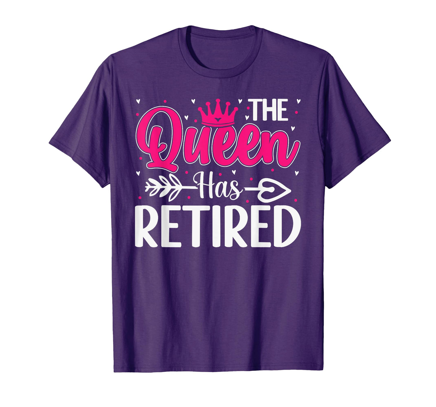 The Queen Has Retired Funny Retired Women Gifts Retirement T-Shirt