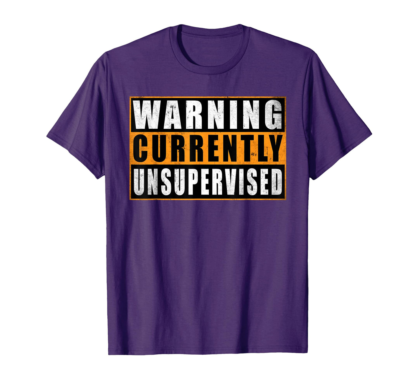 Warning Currently Unsupervised Funny Quotes Father's Day T-Shirt