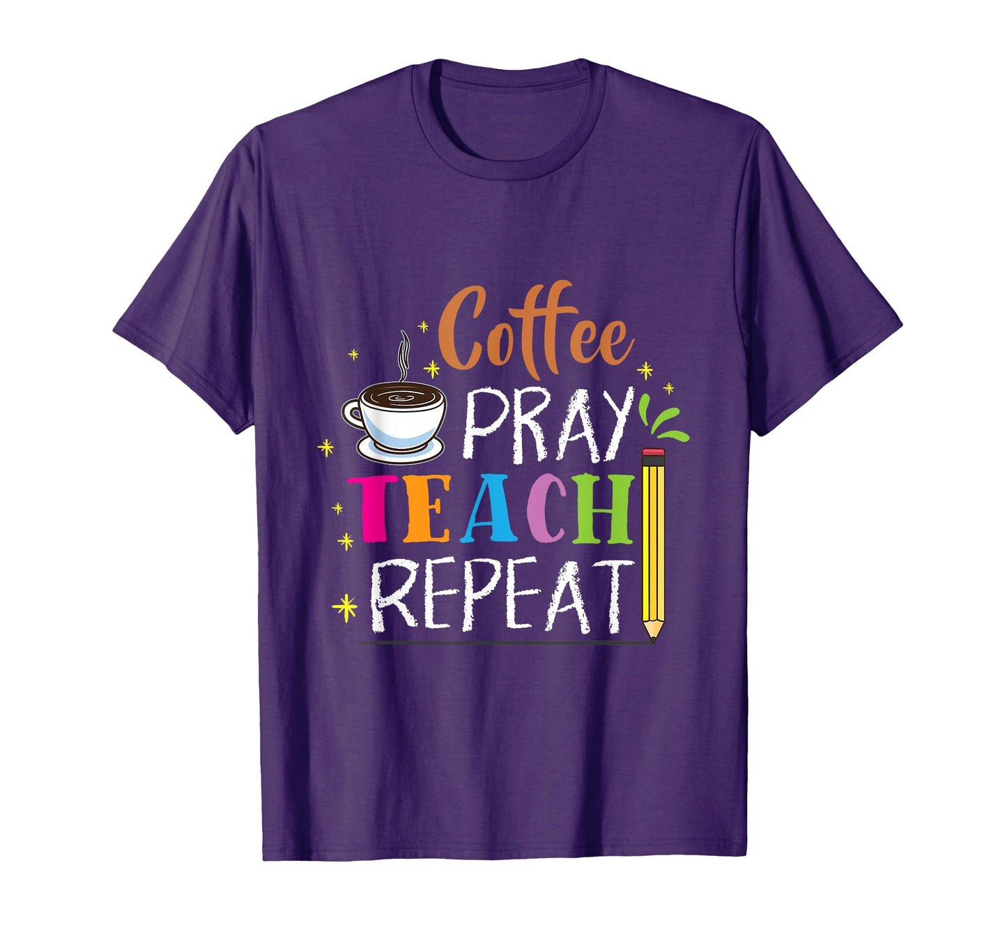 Coffee Pray Teach Repeat Religion Teacher Gift T-Shirt