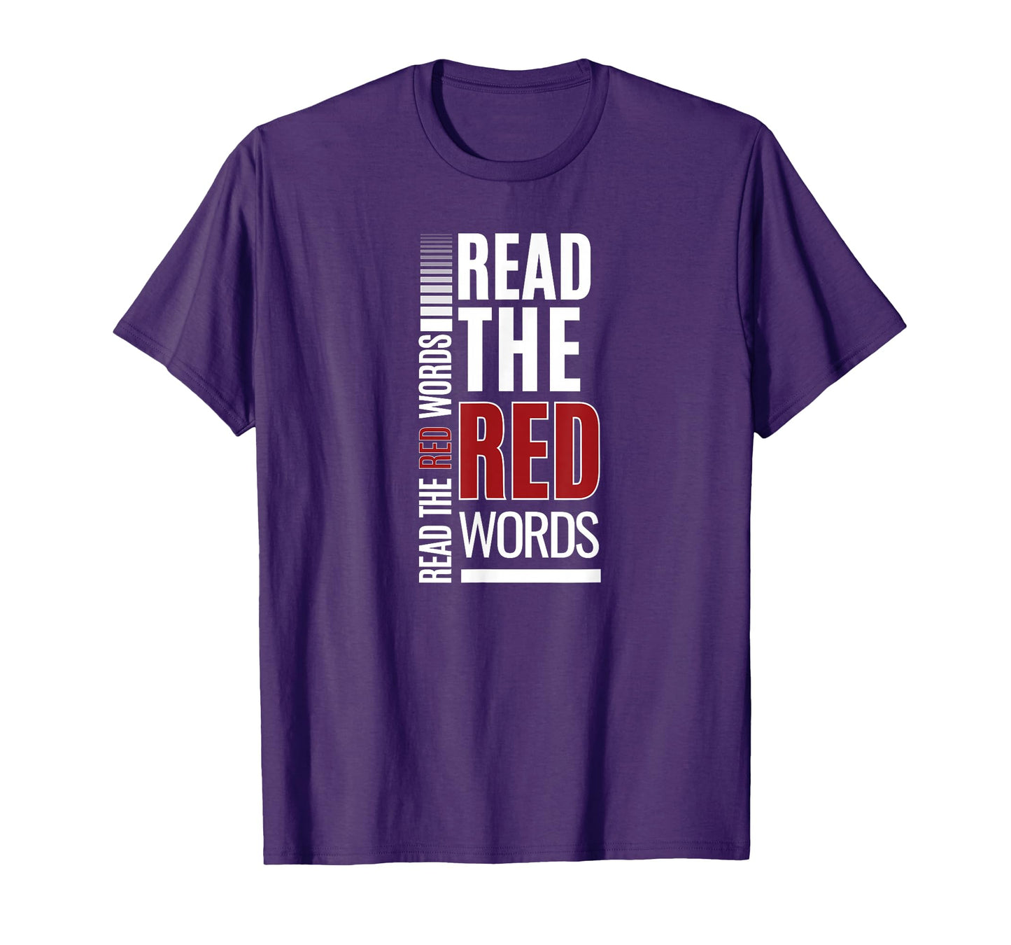 Read The Red Words | Faith Quote Red Letter Bible Christian T-Shirt