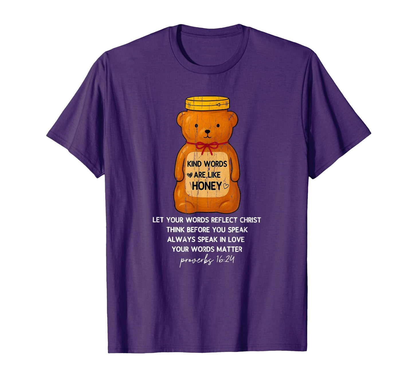 Kind Words Are Like Honey, Christian, Bible Verse T-Shirt