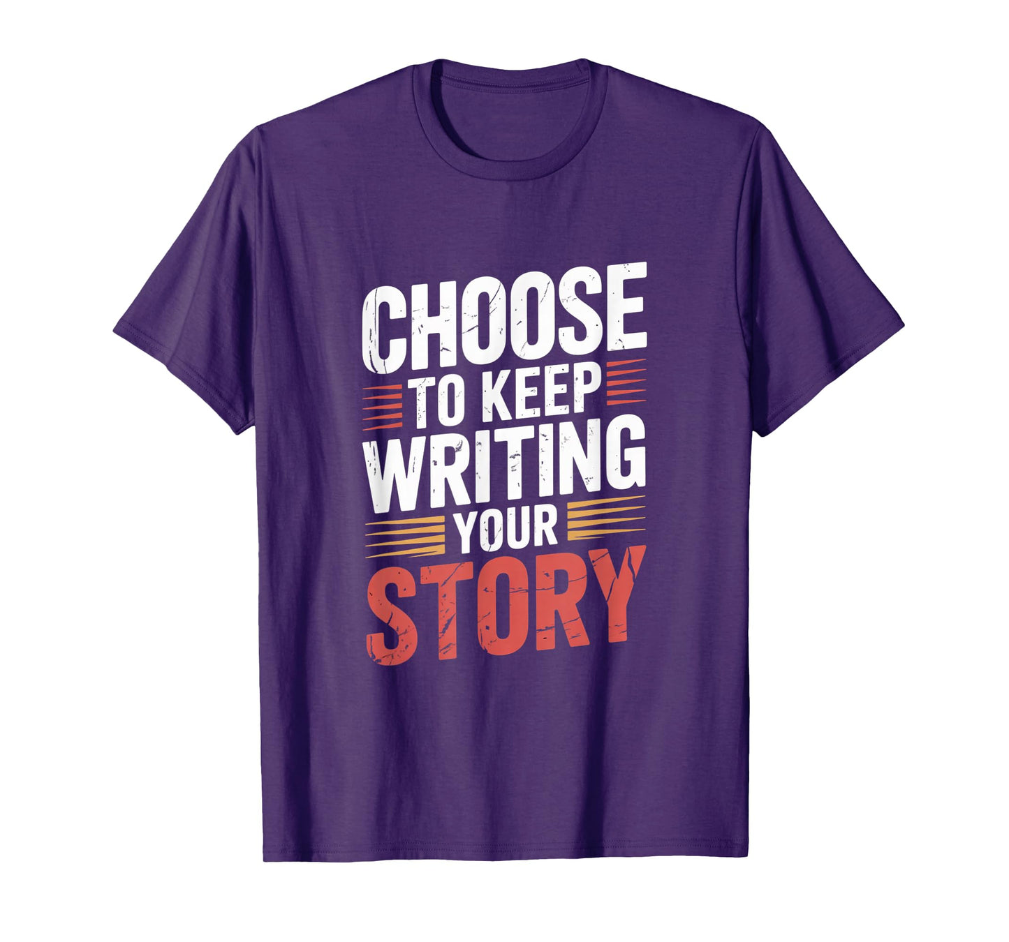 Cute Choose to Keep Writing Your Story Inspirational Gifts T-Shirt