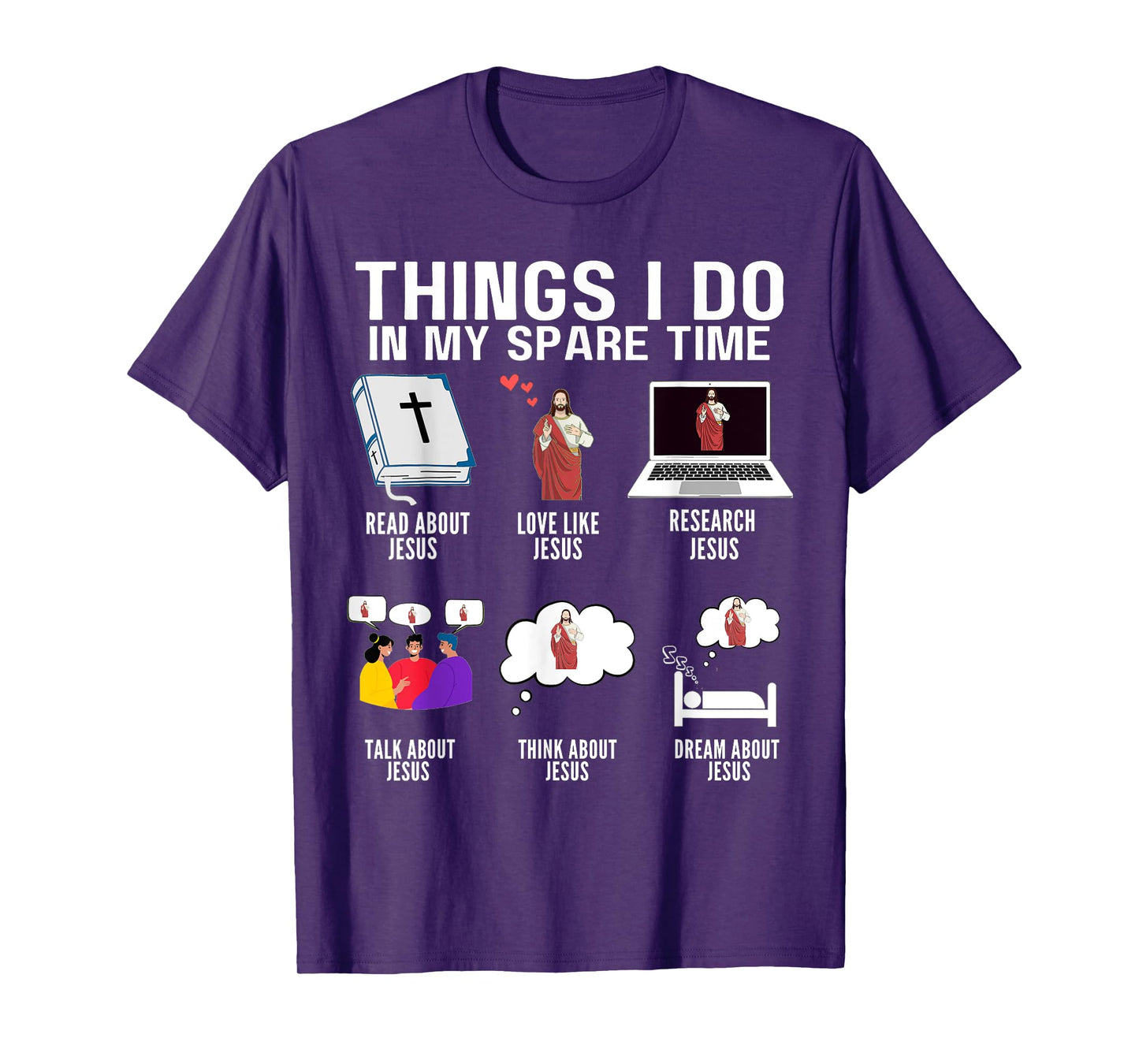 Things I Do in My Spare Time Christian Jesus Bible Faith T-Shirt
