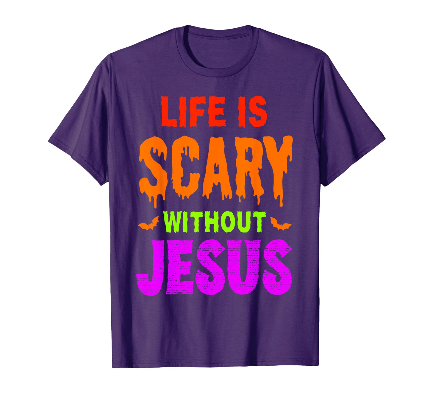 Life is Scary Without Jesus Christian Halloween T-Shirt
