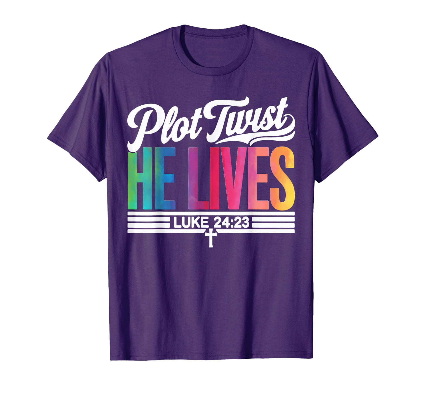 Plot Twist He Lives Christian Funny Easter Jesus Teen Girl T-Shirt