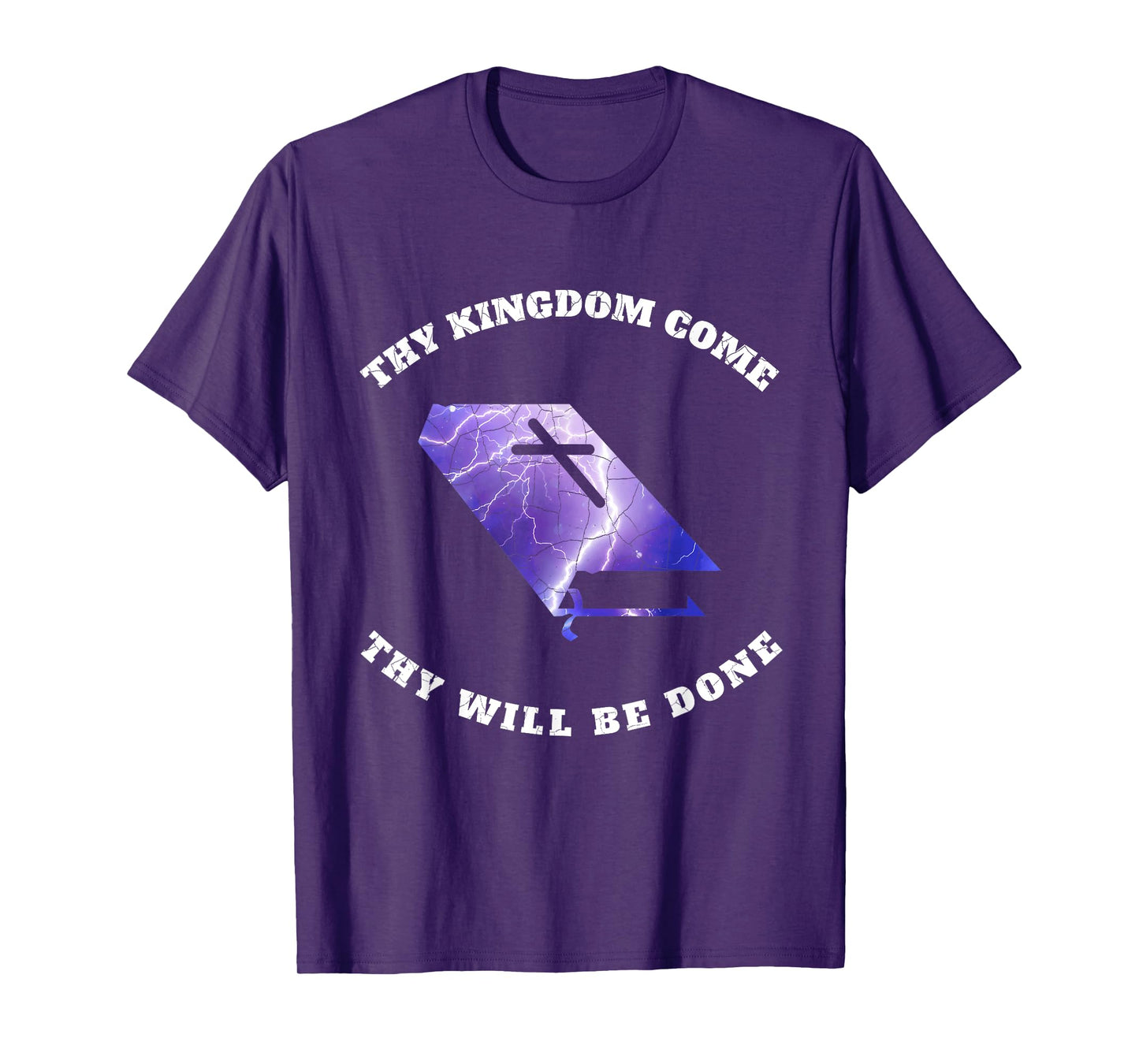 Christian T Shirt - Thy Kingdom Come, Thy Will Be Done T-Shirt