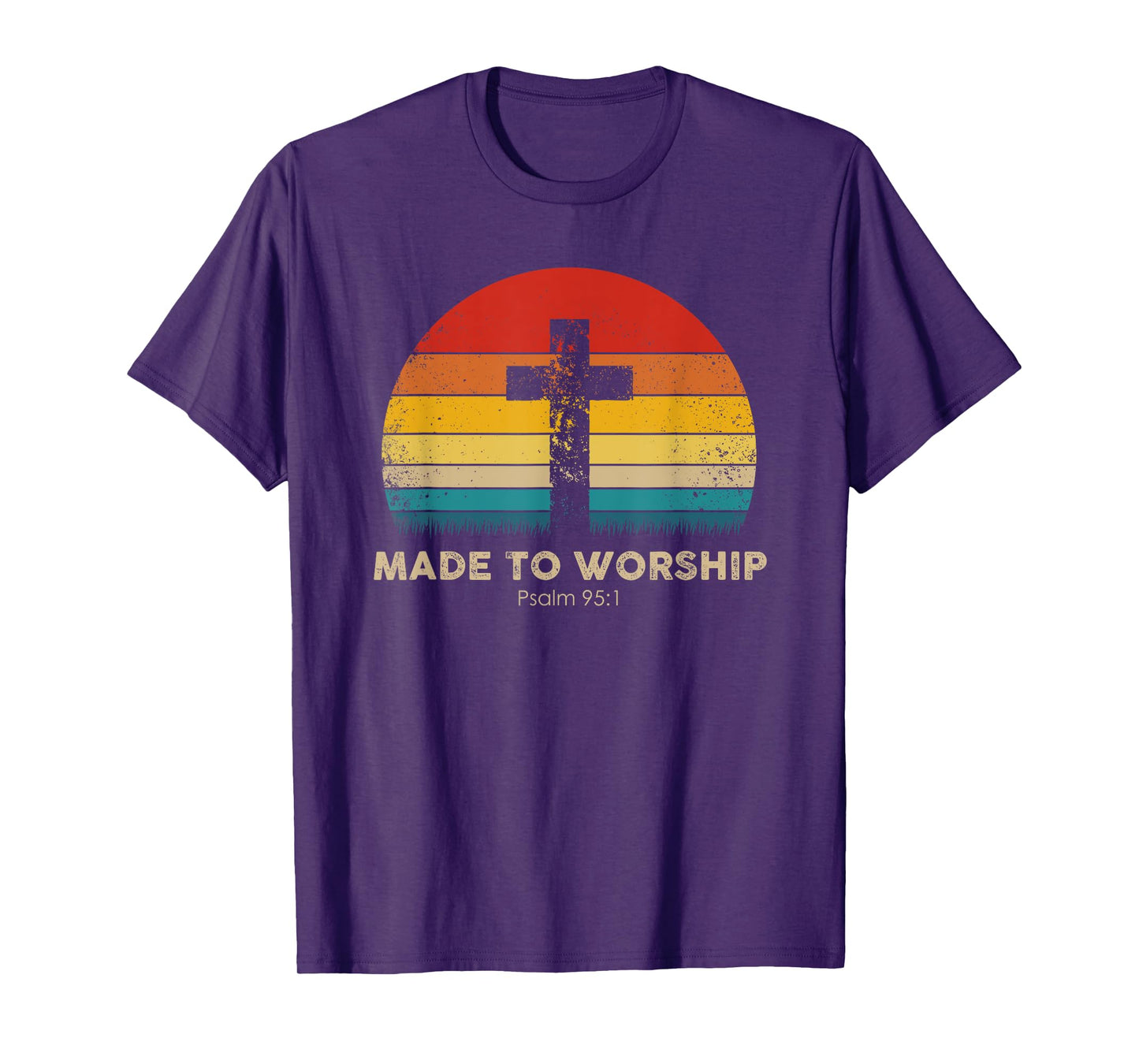 Christian Inspiration - Made To Worship - Psalm 95:1 T-Shirt