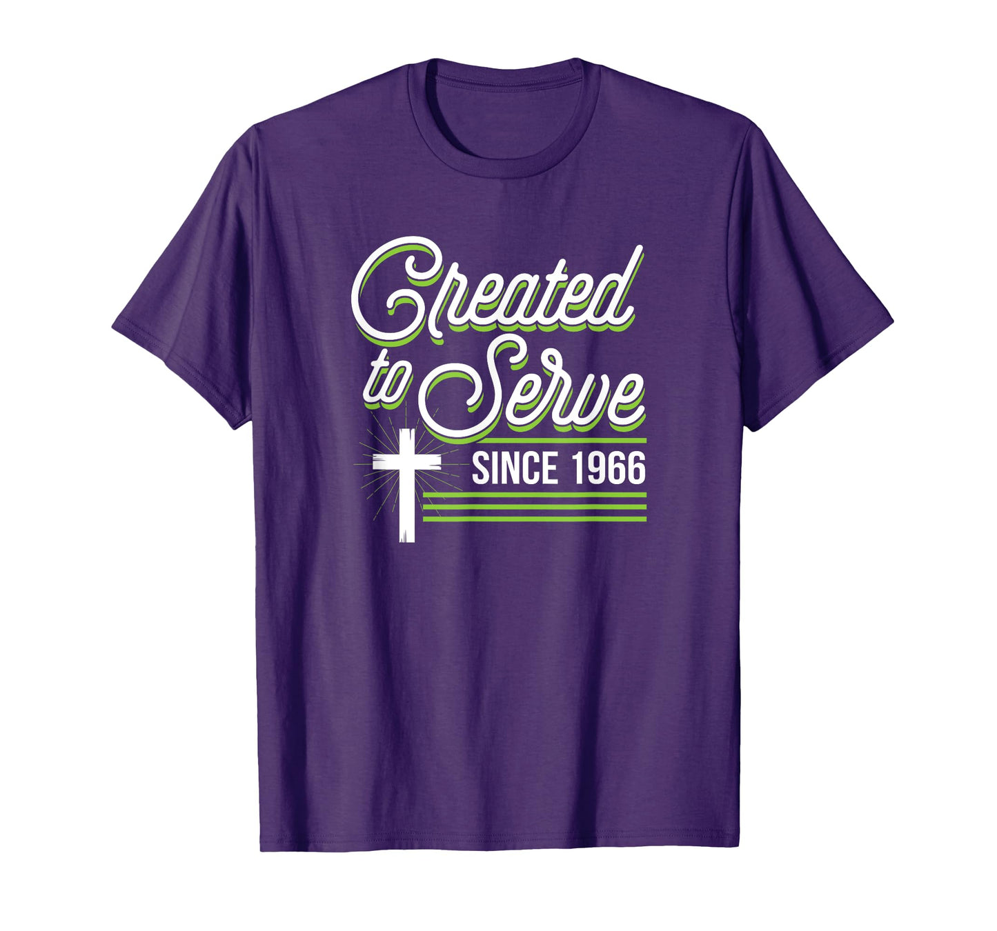 Created To Serve Since 1966 Christian Birthday Birth Year T-Shirt