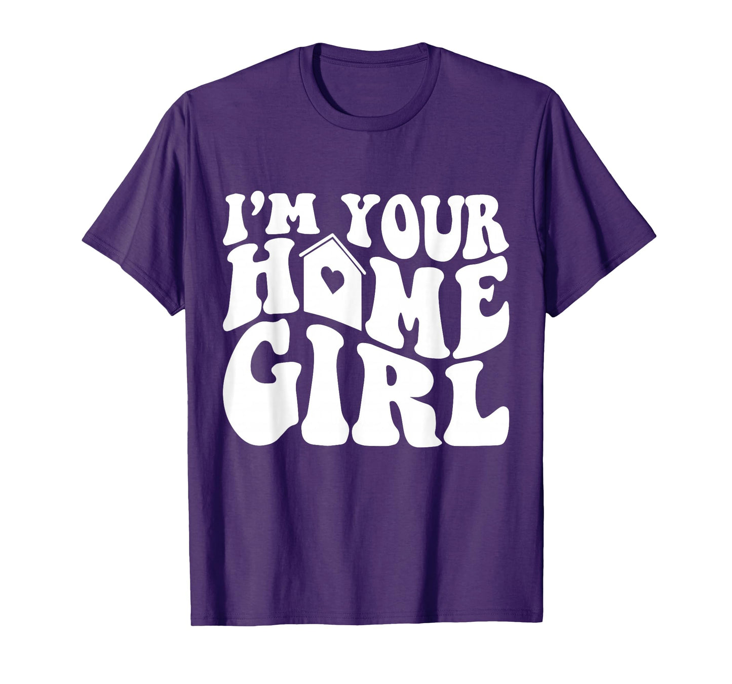 I'm Your Home Girl Real Estate Real Estate Agent funny T-Shirt