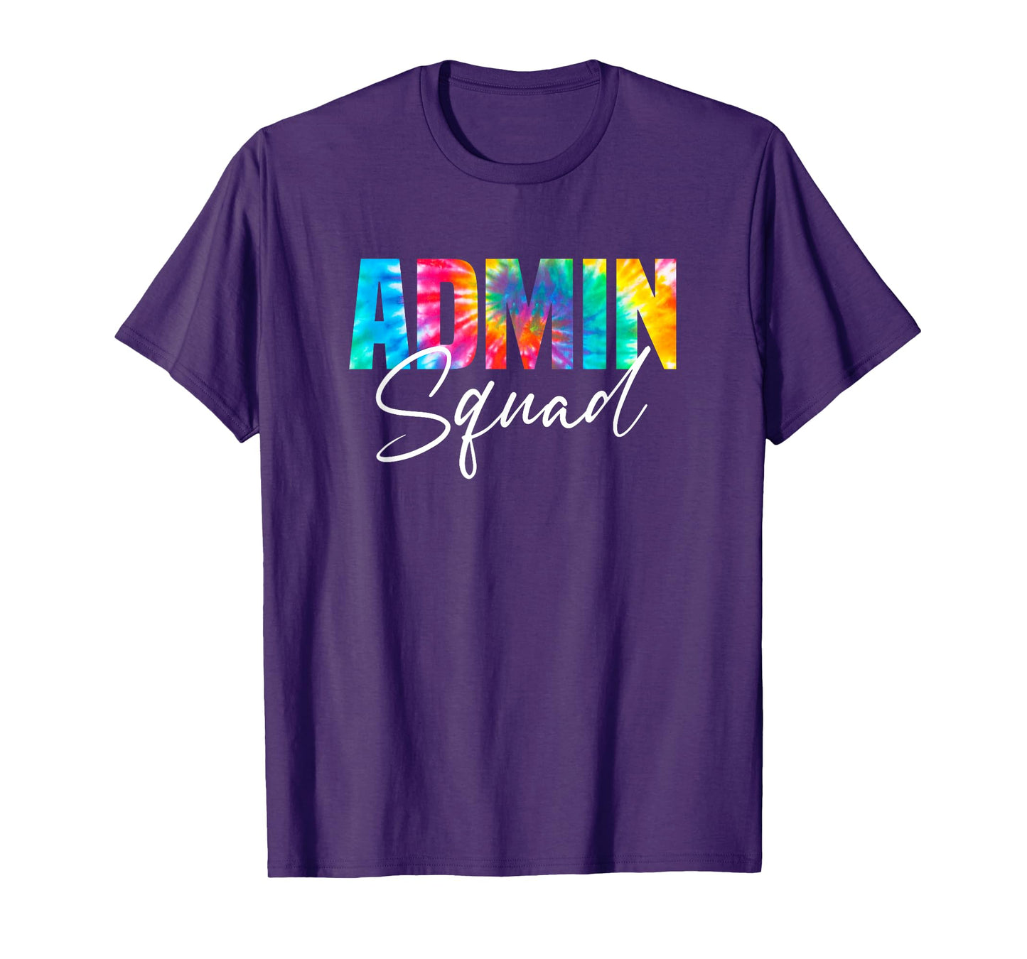 Admin Squad Tie Dye Back To School Women Appreciation T-Shirt