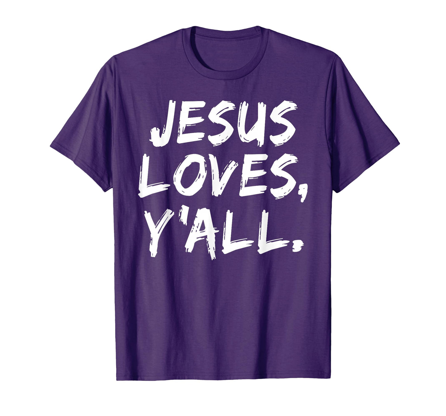 Jesus Loves Y'all Christian Believer Faith God Religious T-Shirt