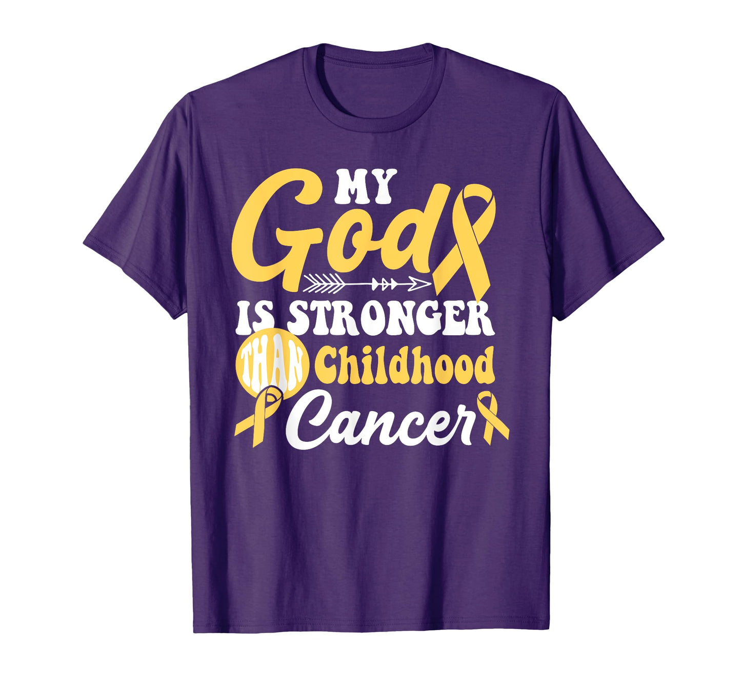My God is Stronger Than Childhood Cancer Awareness Warrior T-Shirt
