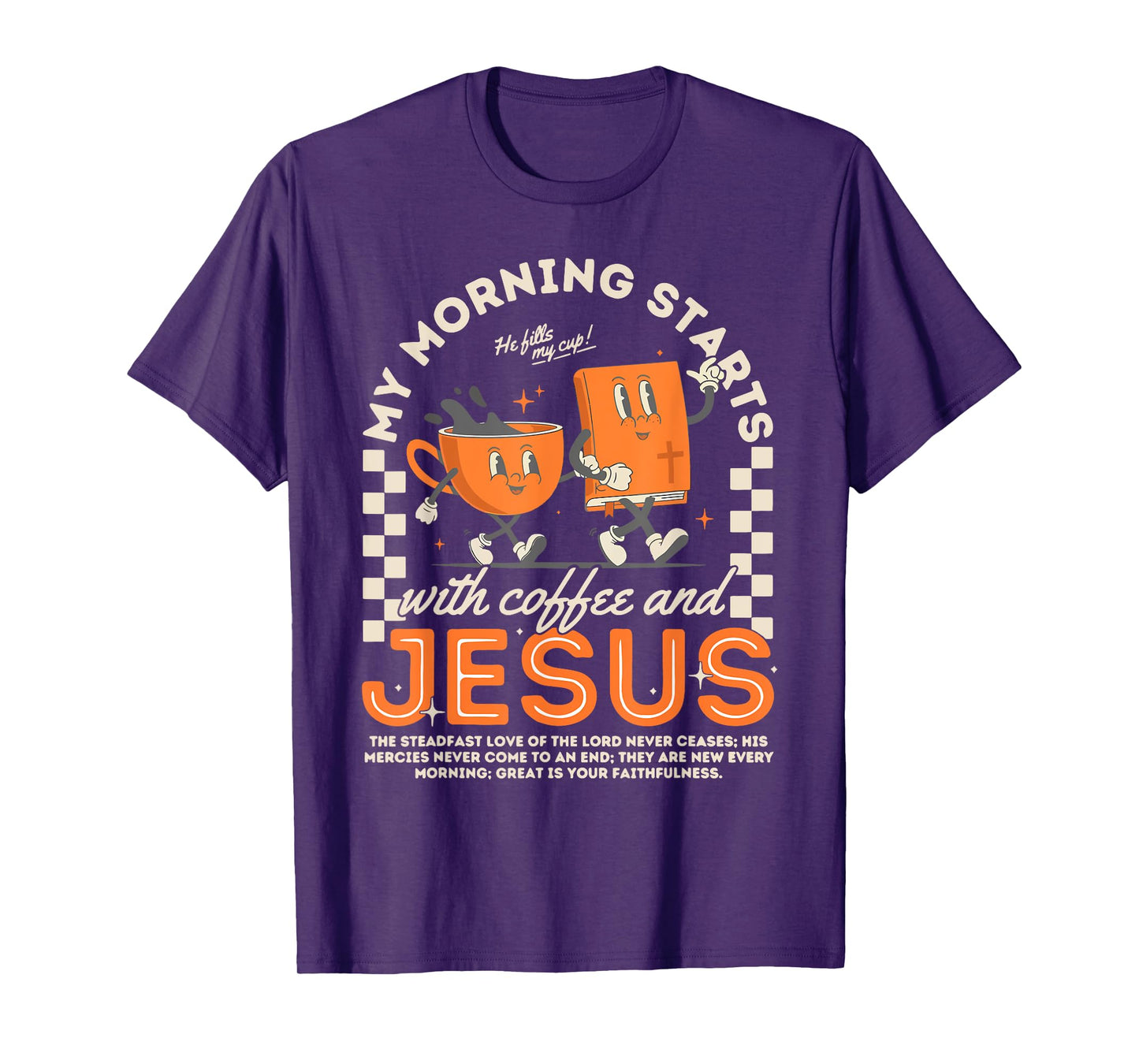 My Morning Starts with Coffee & Jesus Christian Bible Verse T-Shirt