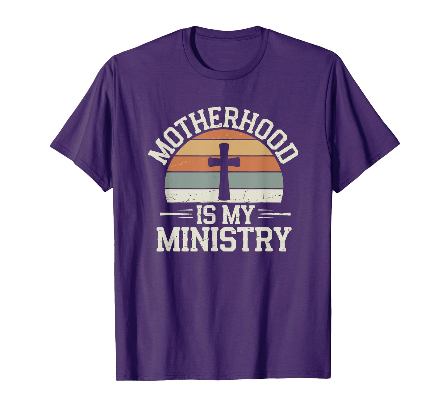 Motherhood Is My Ministry Christian Retro Religious Mom T-Shirt
