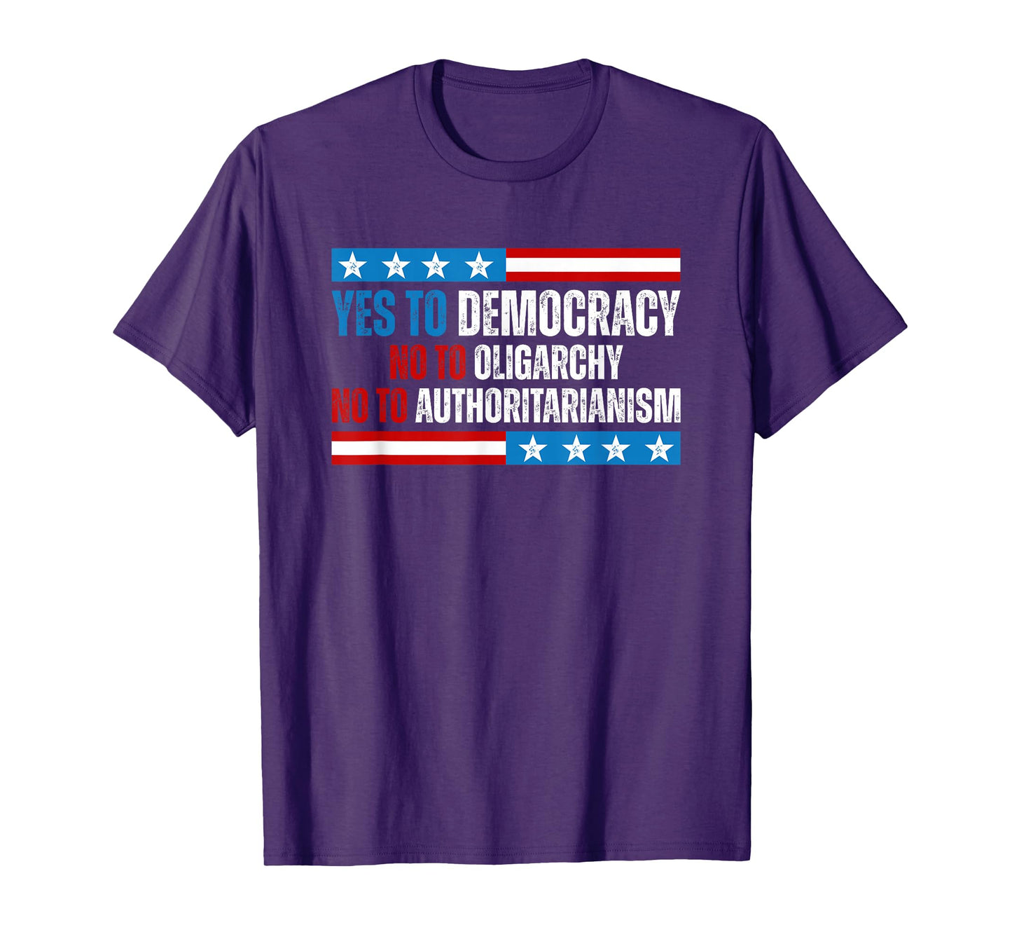Yes To Democracy No To Oligarchy Political Statement T-Shirt