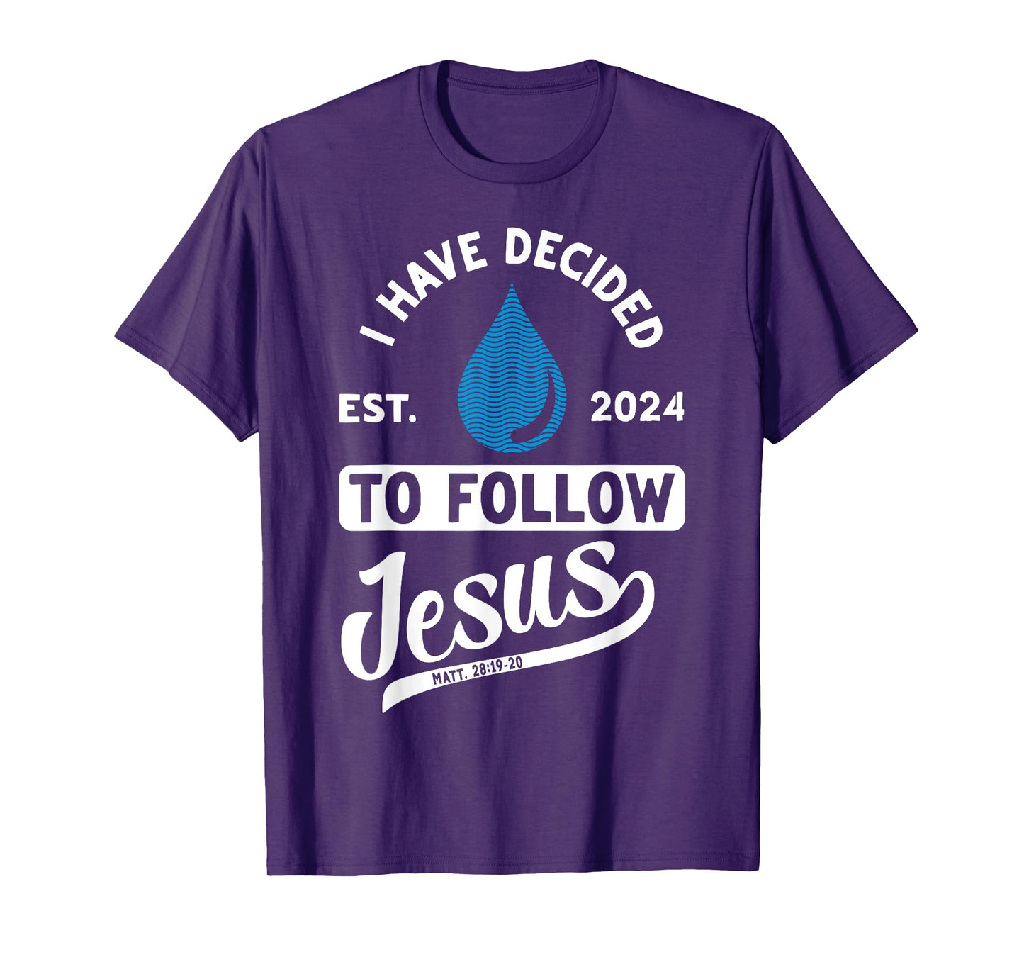 Christian Lovers I Decided Follow Jesus Faith Follow Jesus T-Shirt
