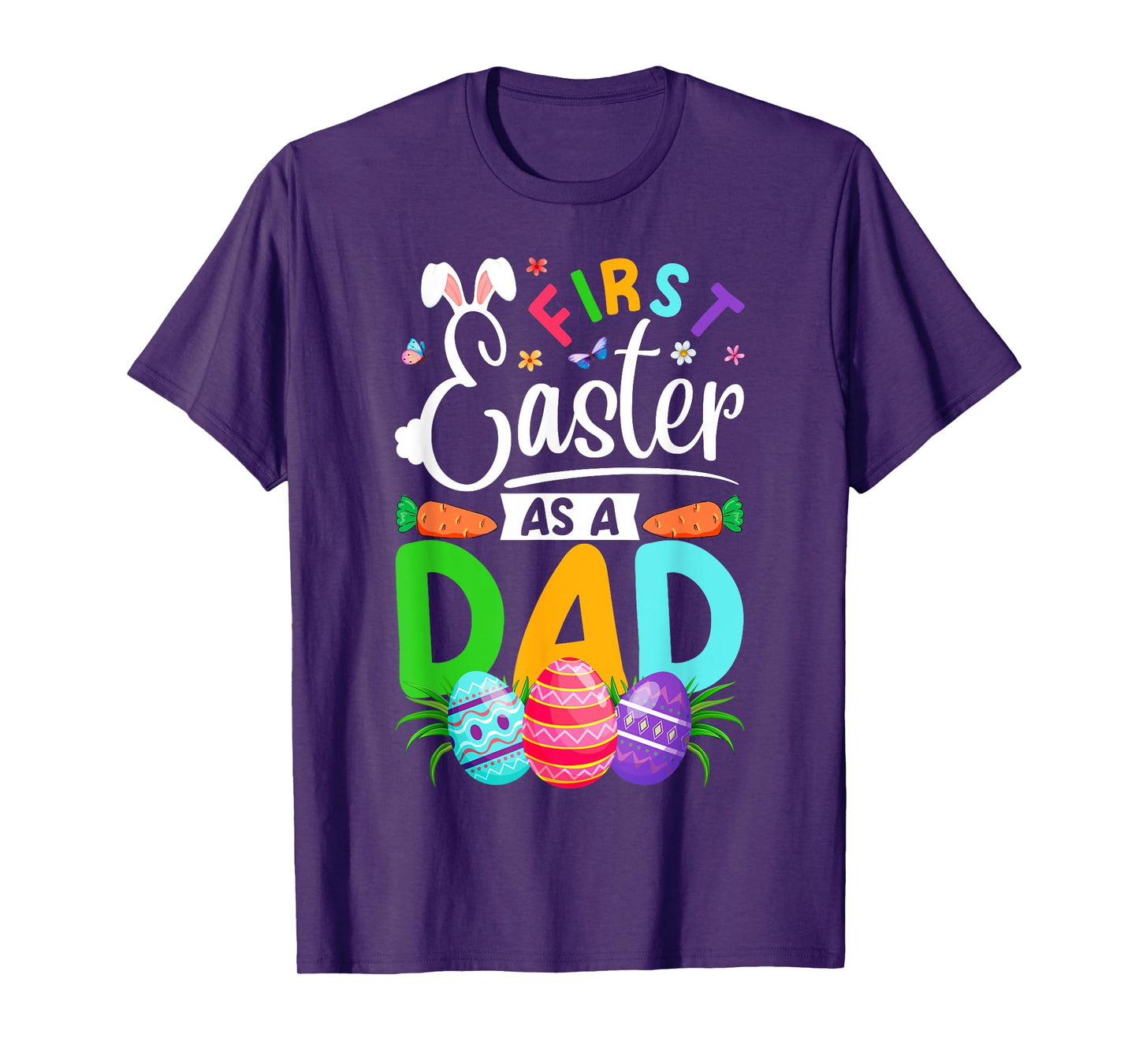 First Easter As A Dad New Dad Papa Easter Eggs Easter Day T-Shirt