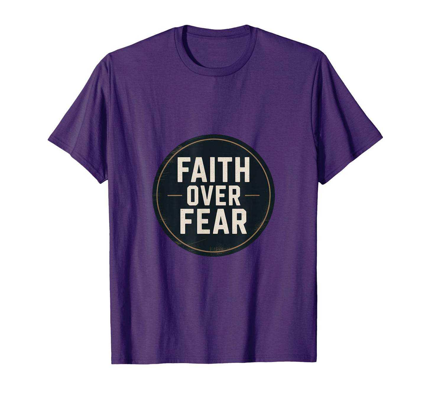 Christian Faith Over Fear Bible Verse Courage T-Shirt