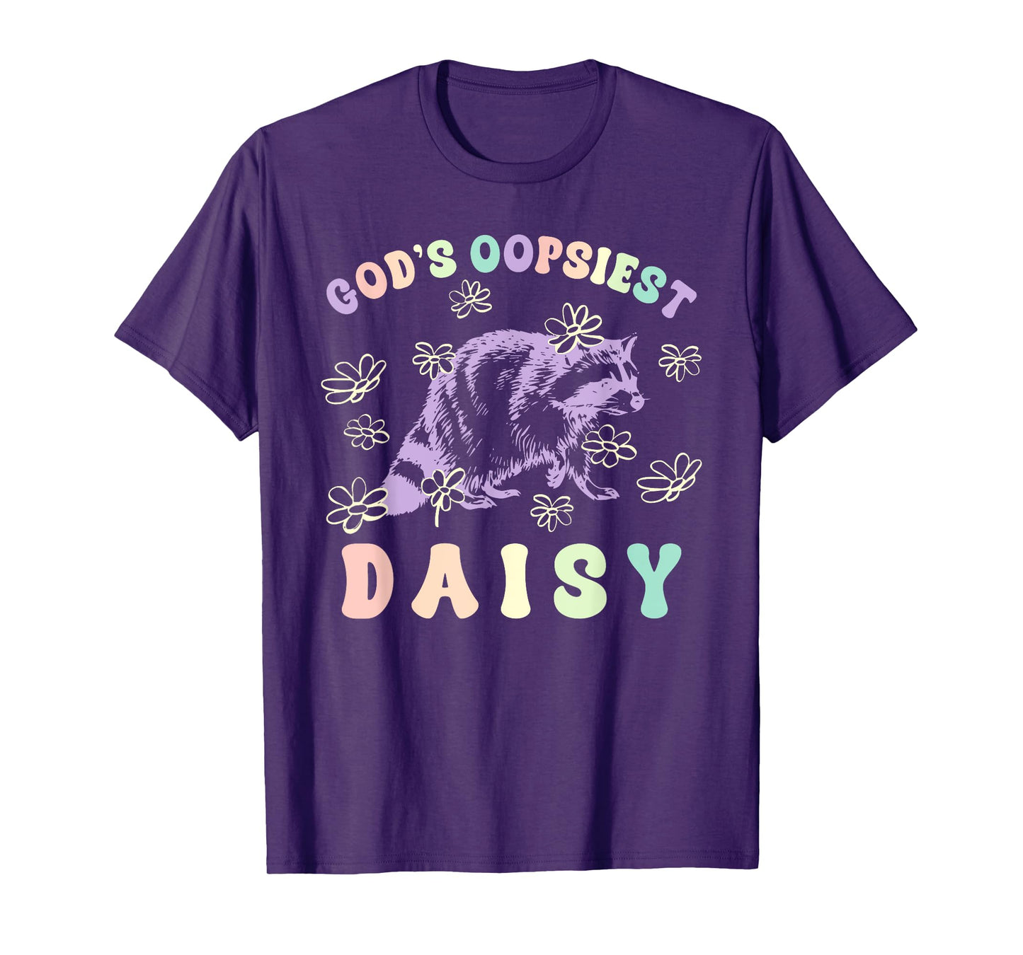 God's Oopsiest Daisy Design T-Shirt