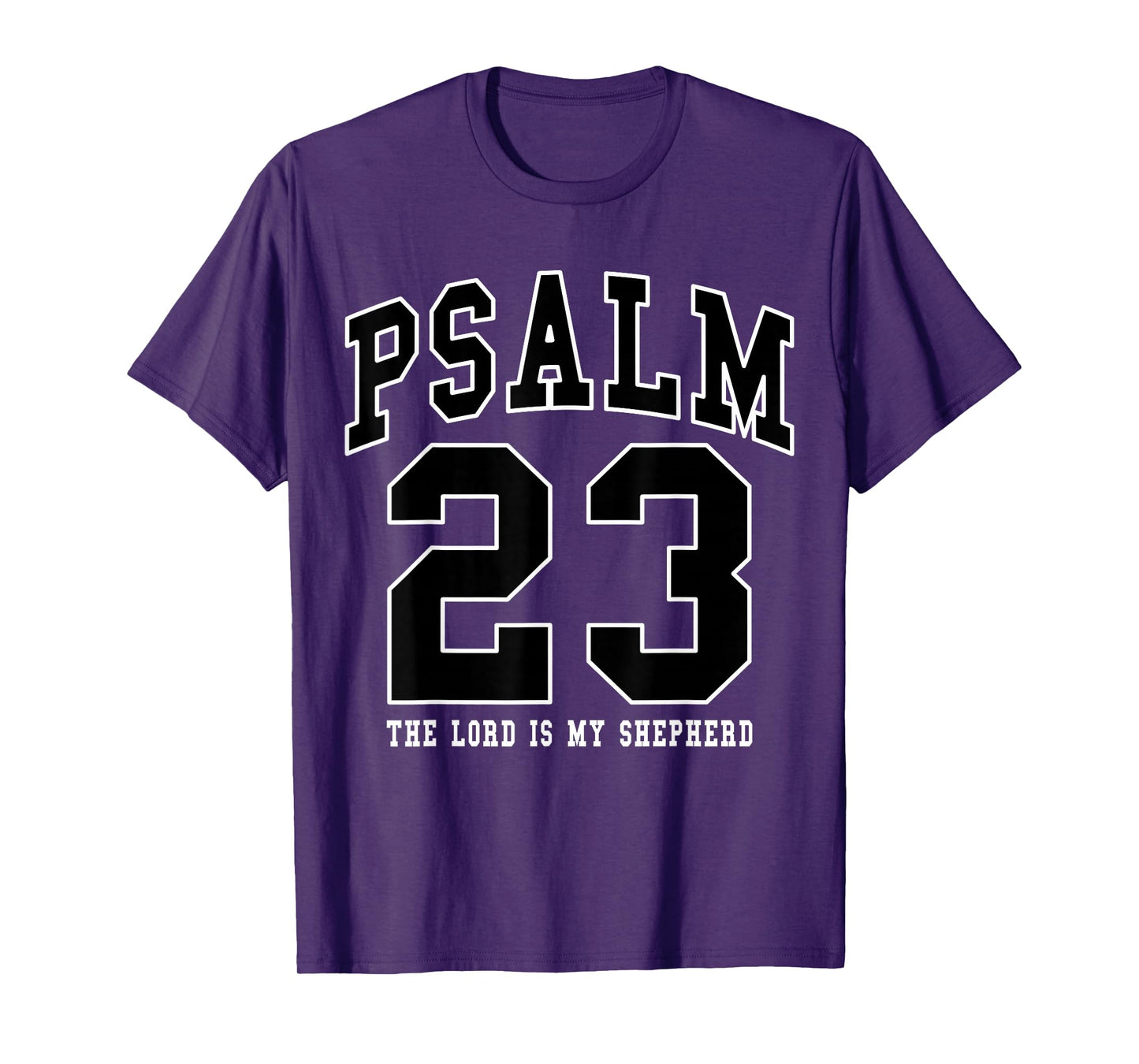Psalm 23 The Lord is My Shepherd Christian Faith Women Men T-Shirt